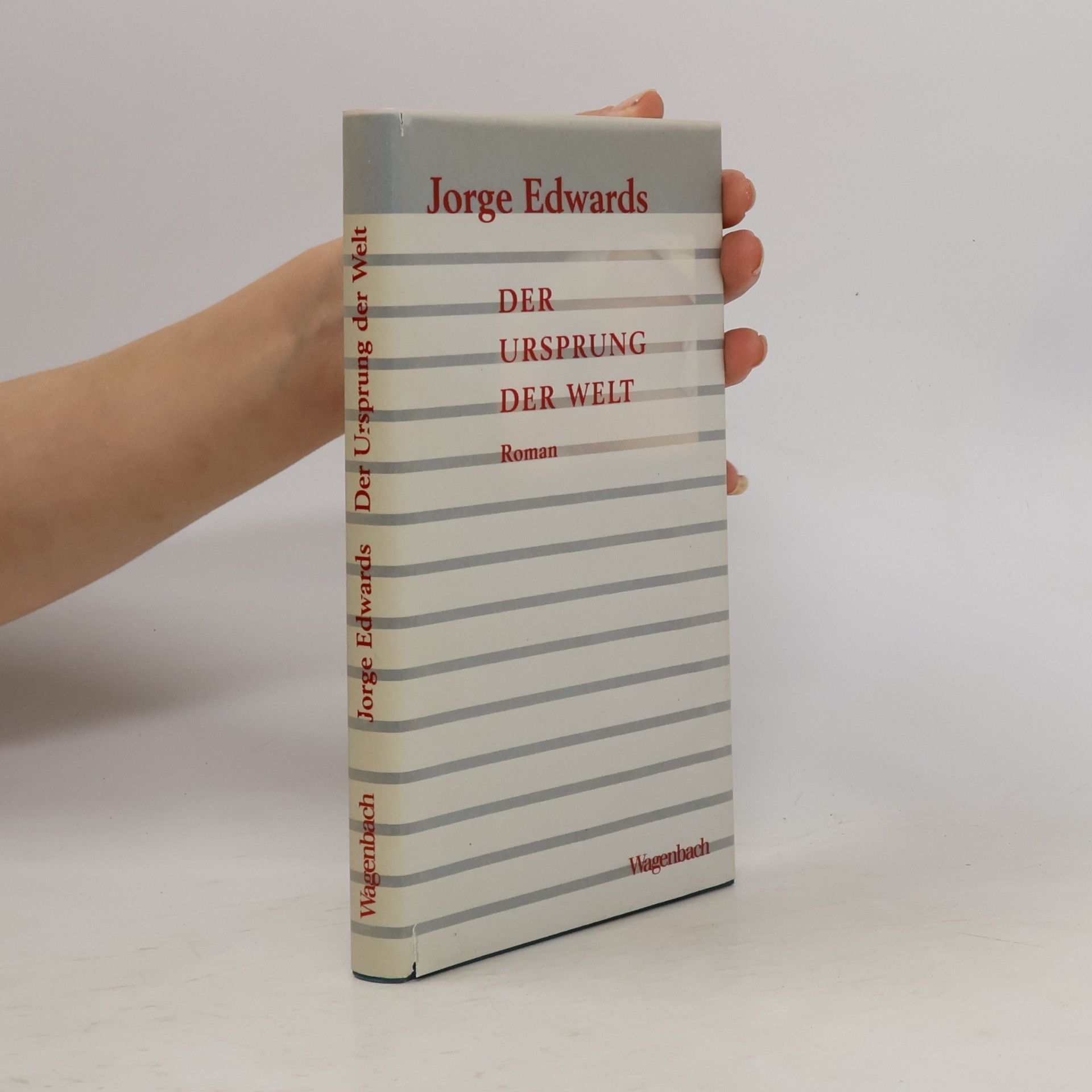 Jorge Edwards Der Ursprung der Welt