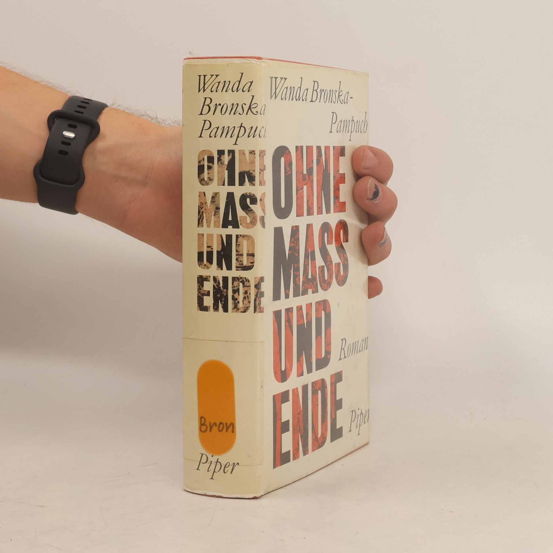 Wanda Bronska-Pampuch OHNE MASS UND ENDE