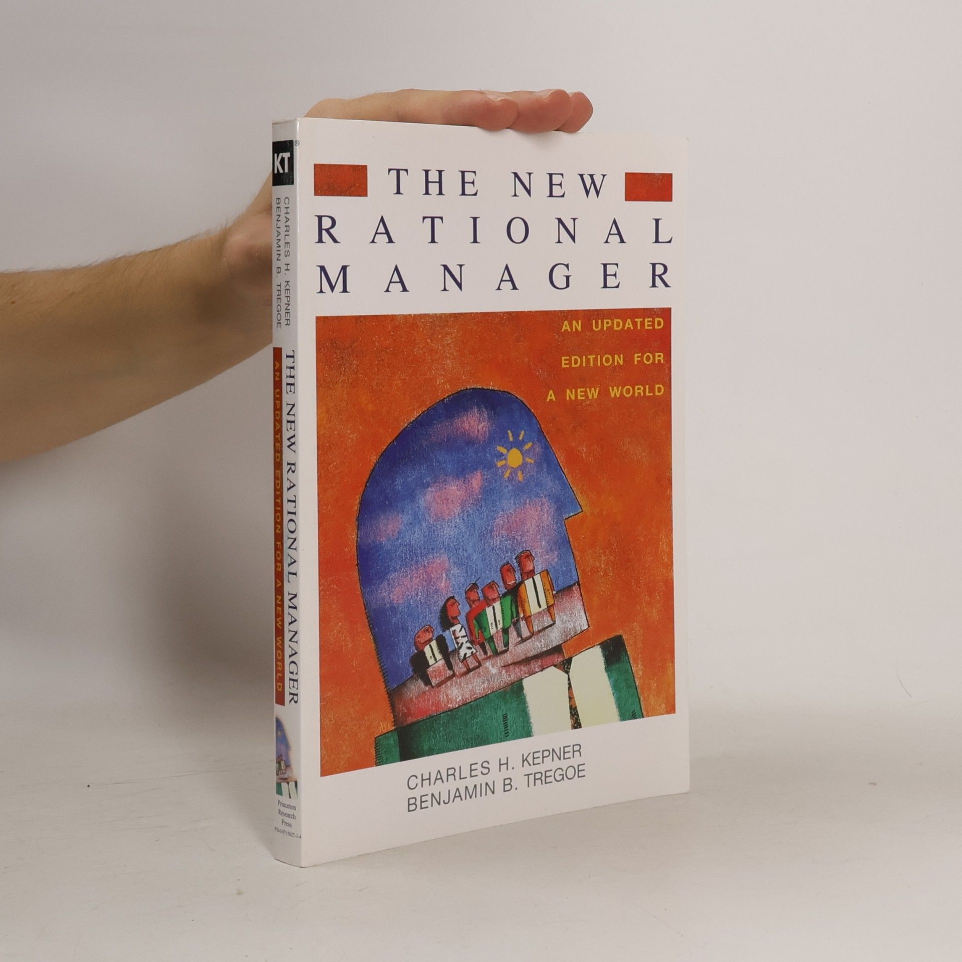 Benjamin B. Tregoe The New Rational Manager