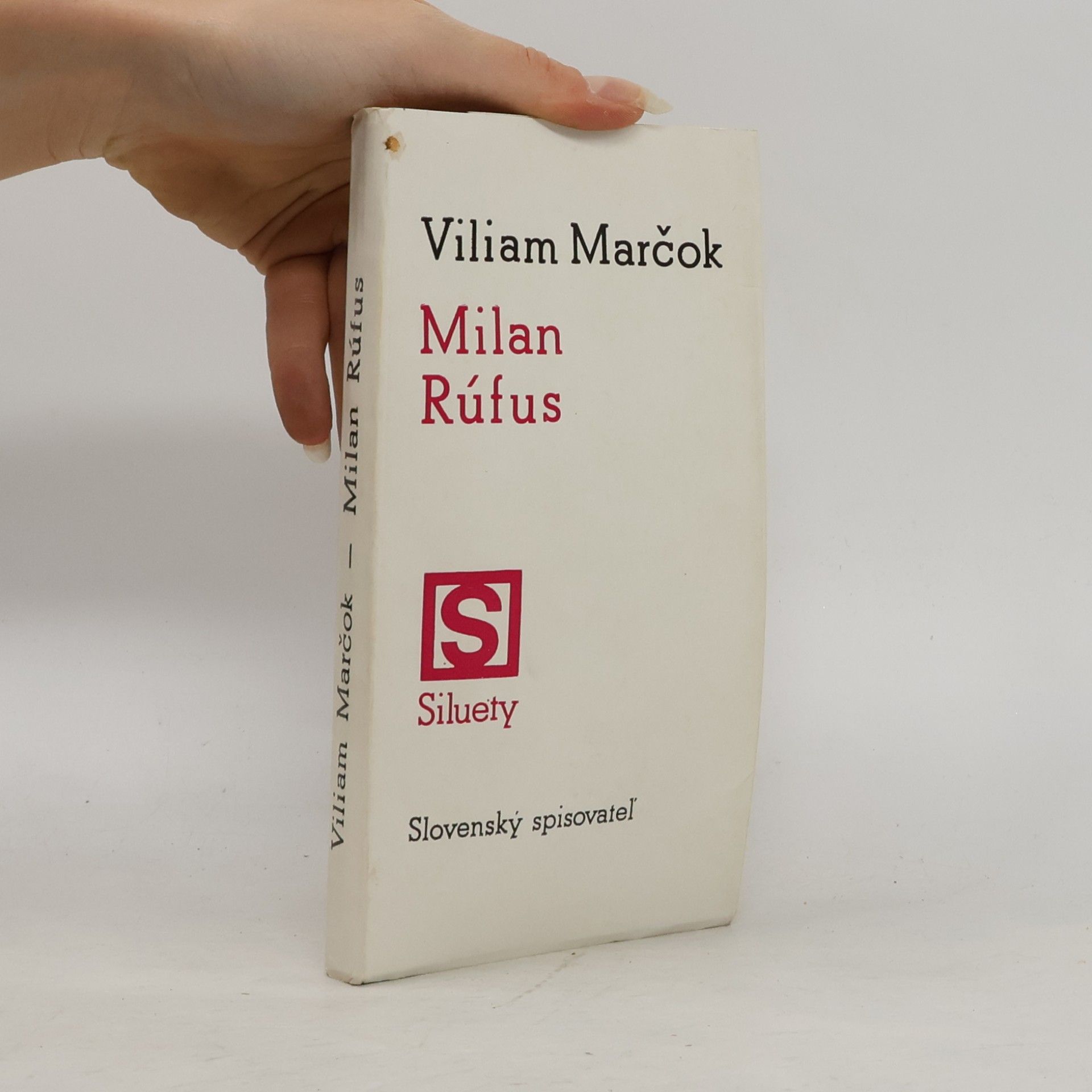 Viliam Marčok Milan Rúfus