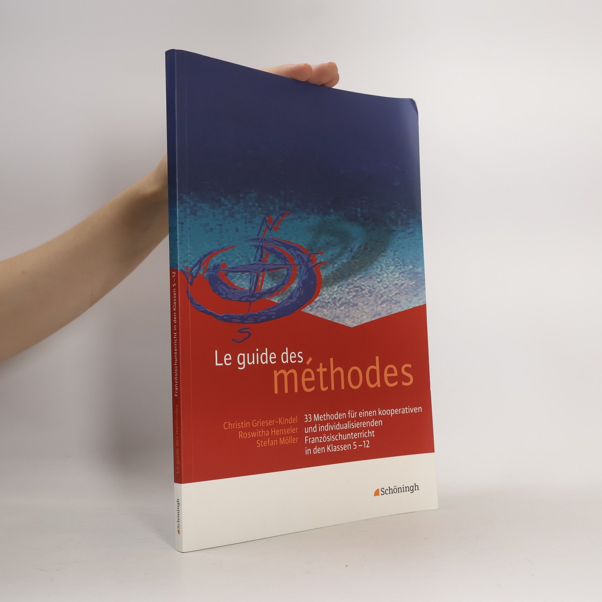 Roswitha Henseler Le guide des méthodes