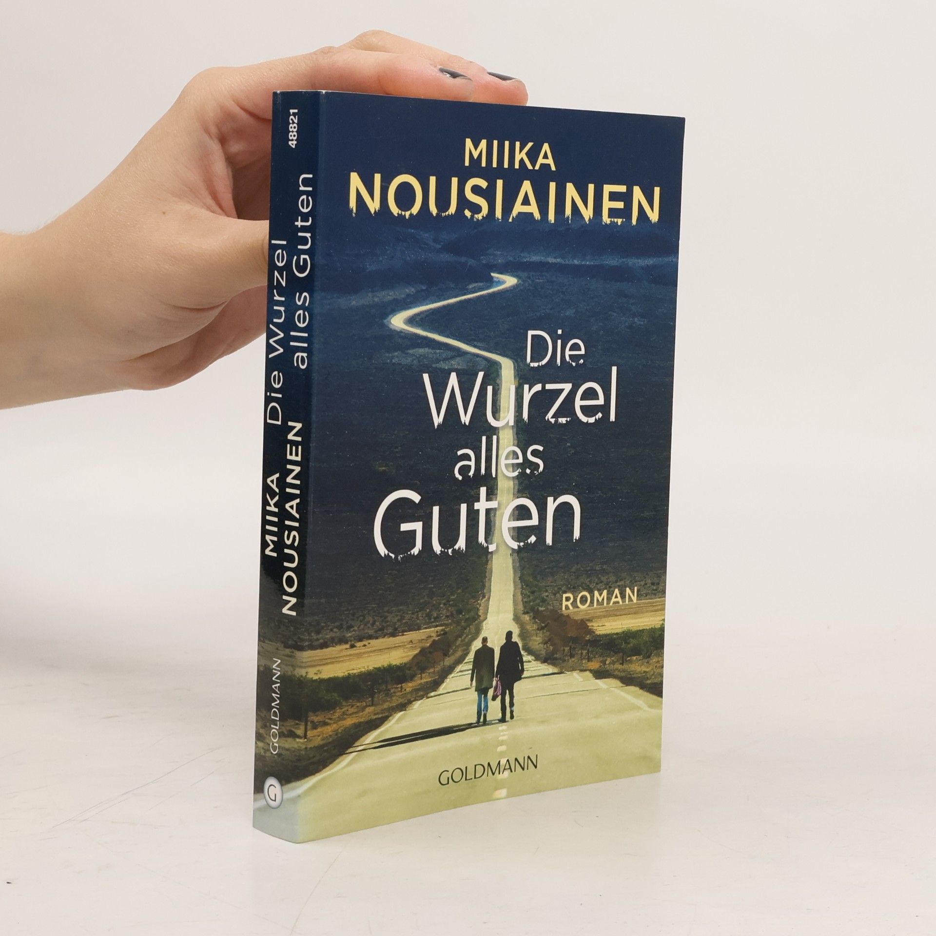 Miika Nousiainen Die Wurzel alles Guten