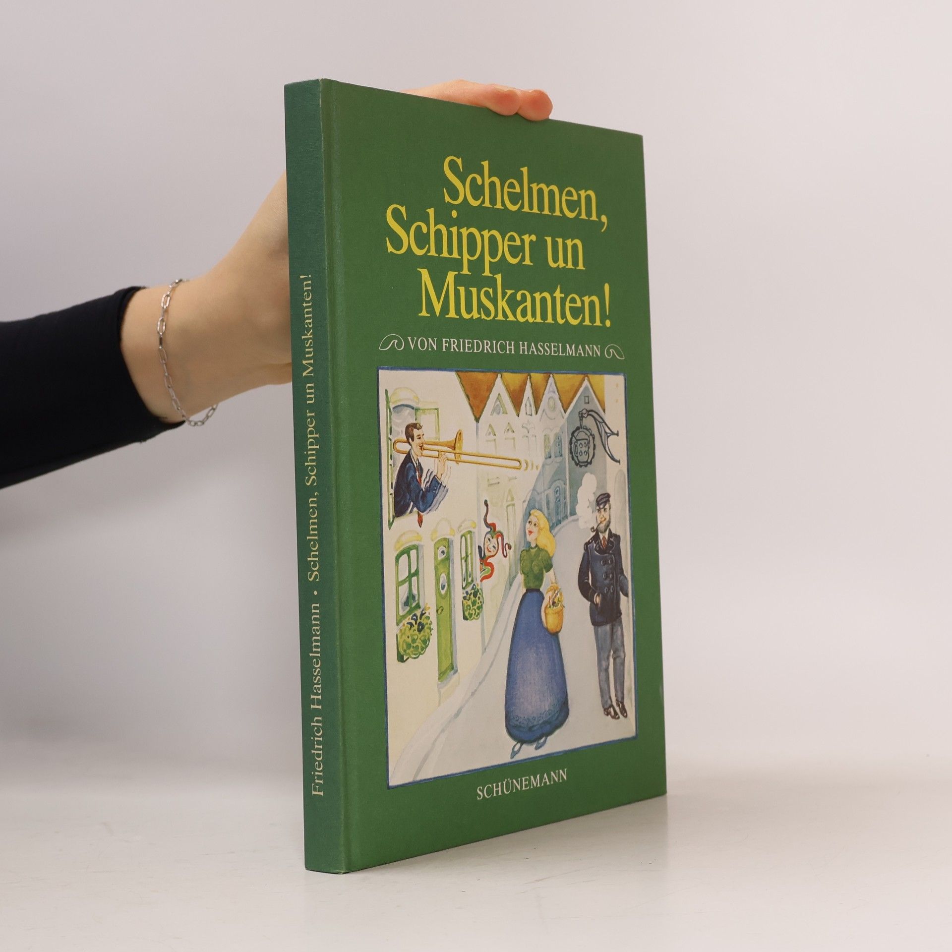 Friedrich Hasselmann Schelmen, Schipper un Muskanten