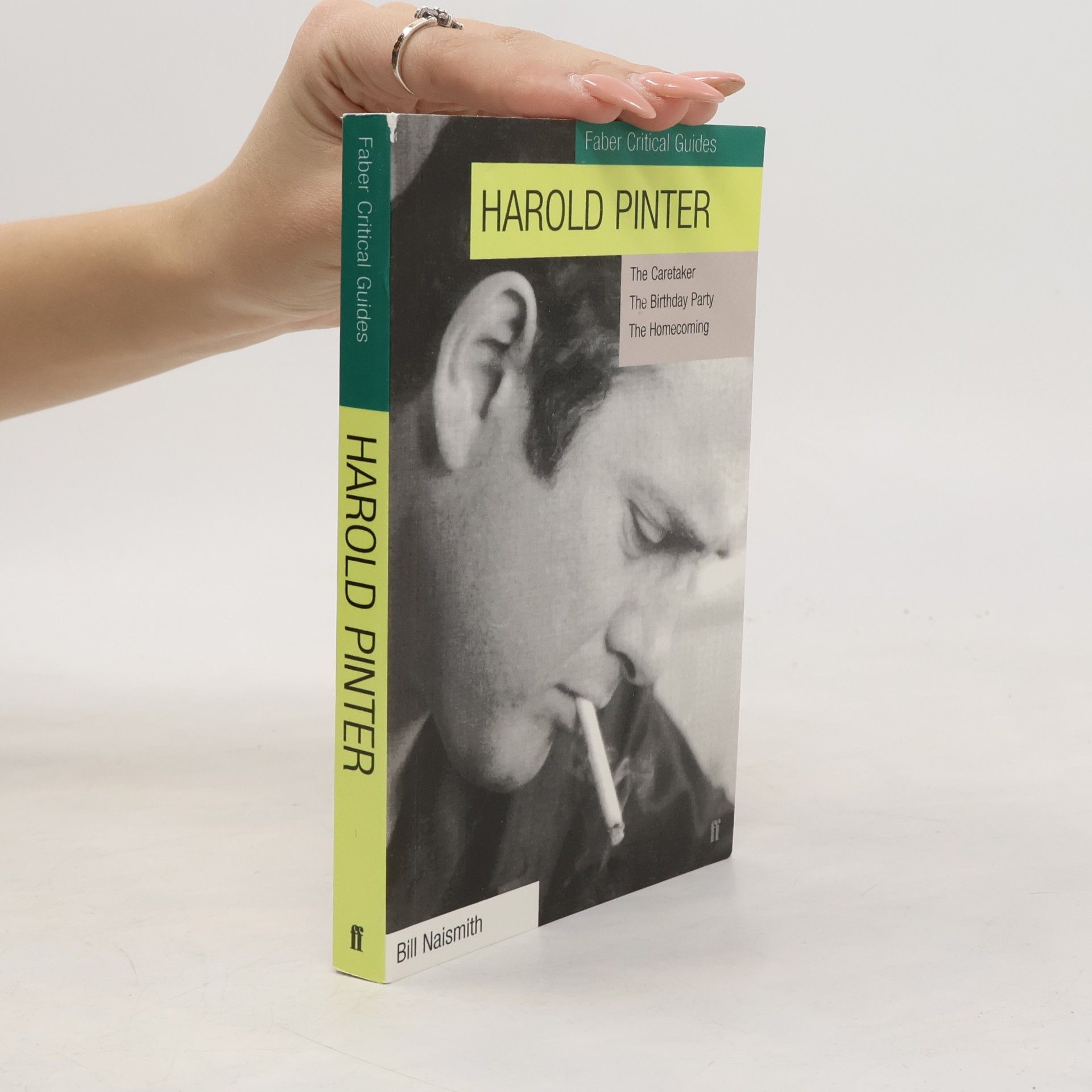 Bill Naismith Harold Pinter: Faber Critical Guide