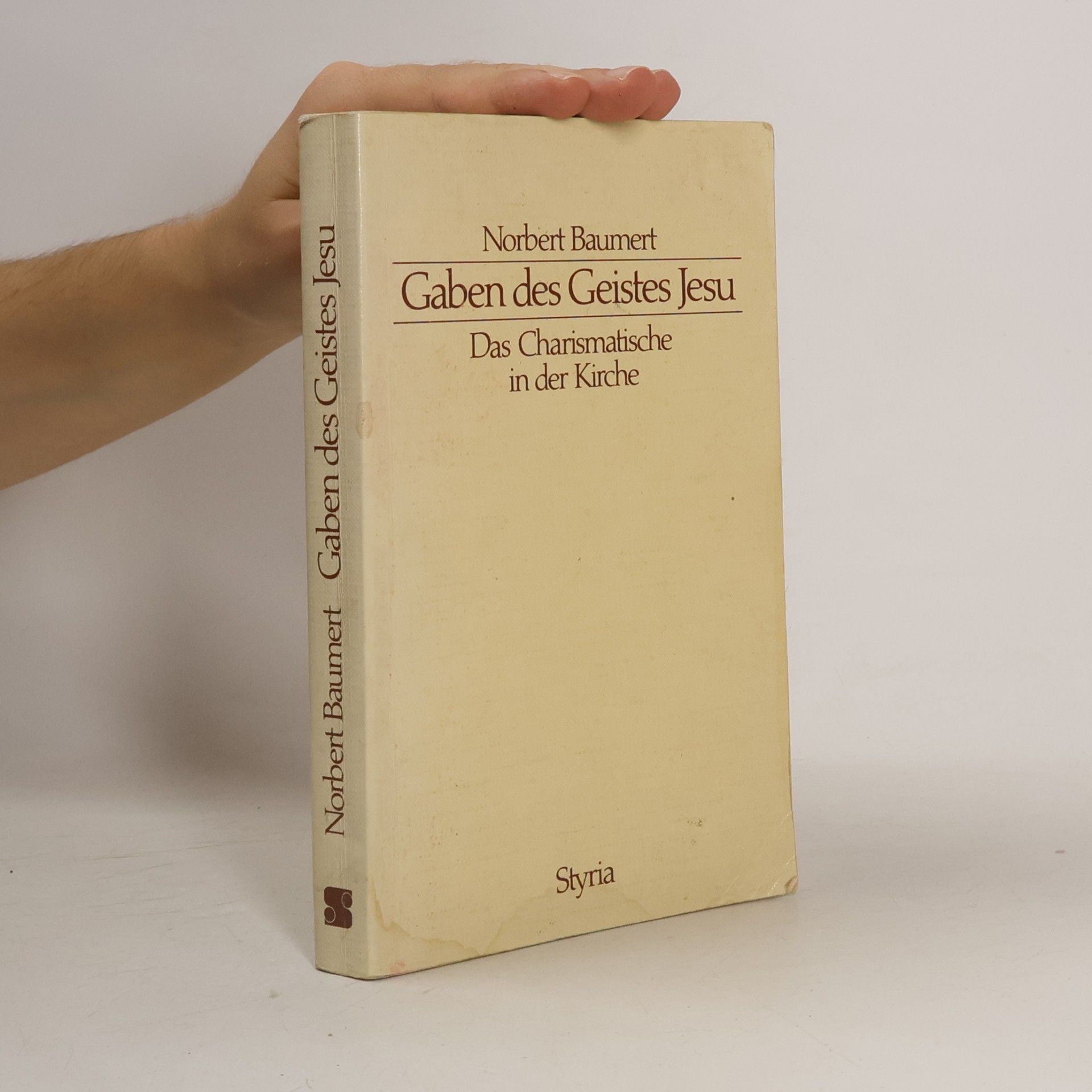 Norbert Baumert Gaben des Geistes Jesu