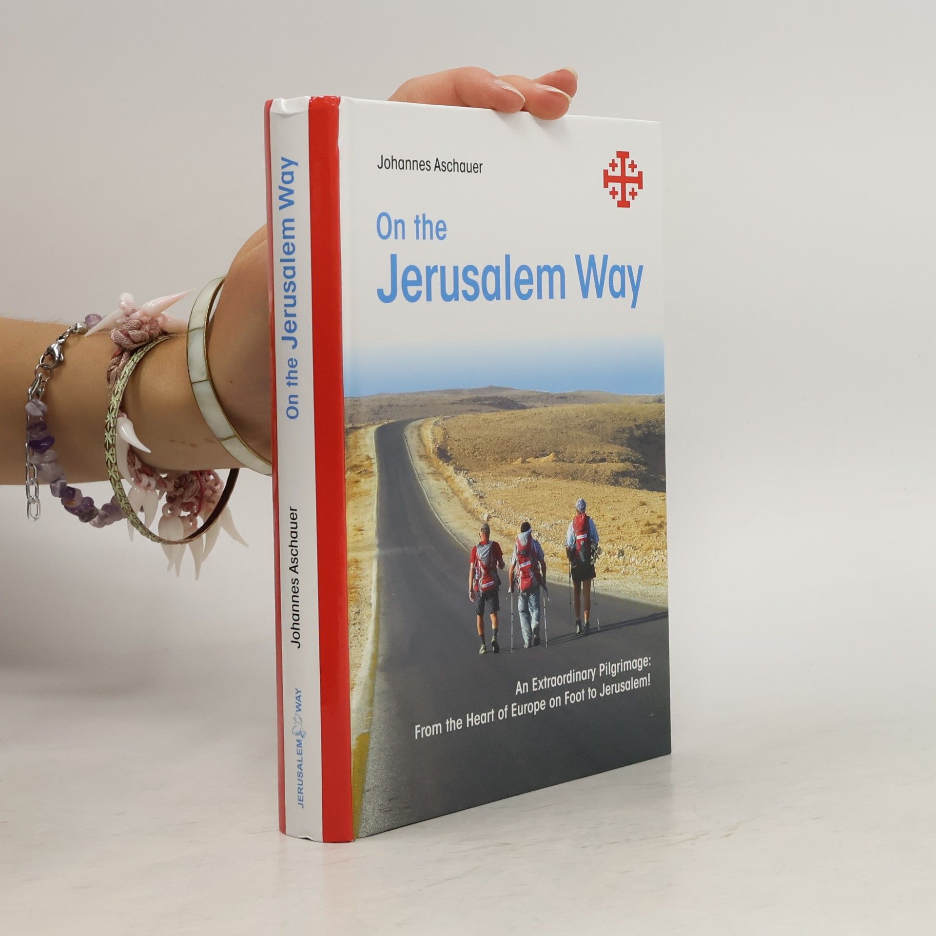 Johannes Aschauer On the Jerusalem Way