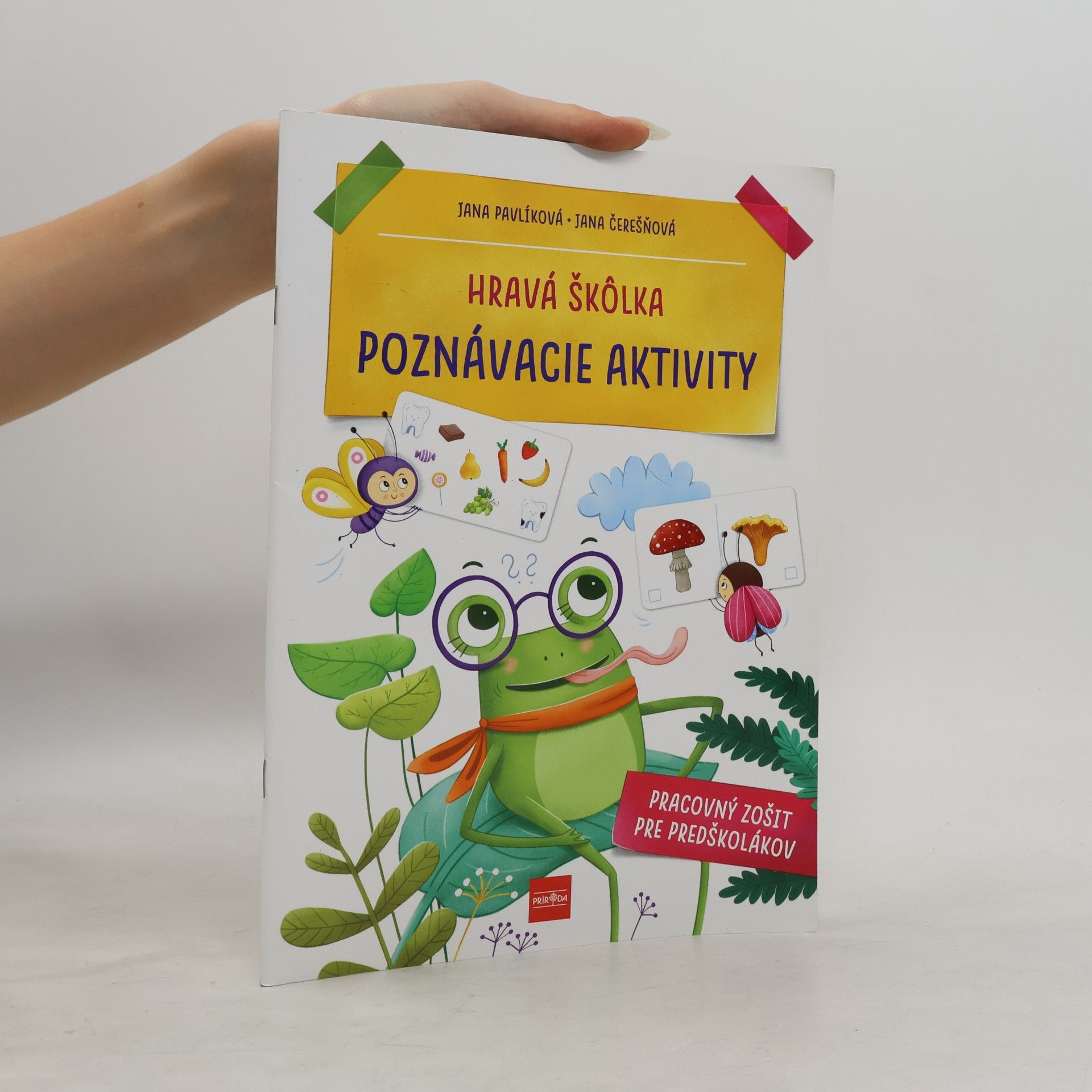 Jana Pavlíková Jana Čerešňová Hravá škôlka Poznávacie aktivity
