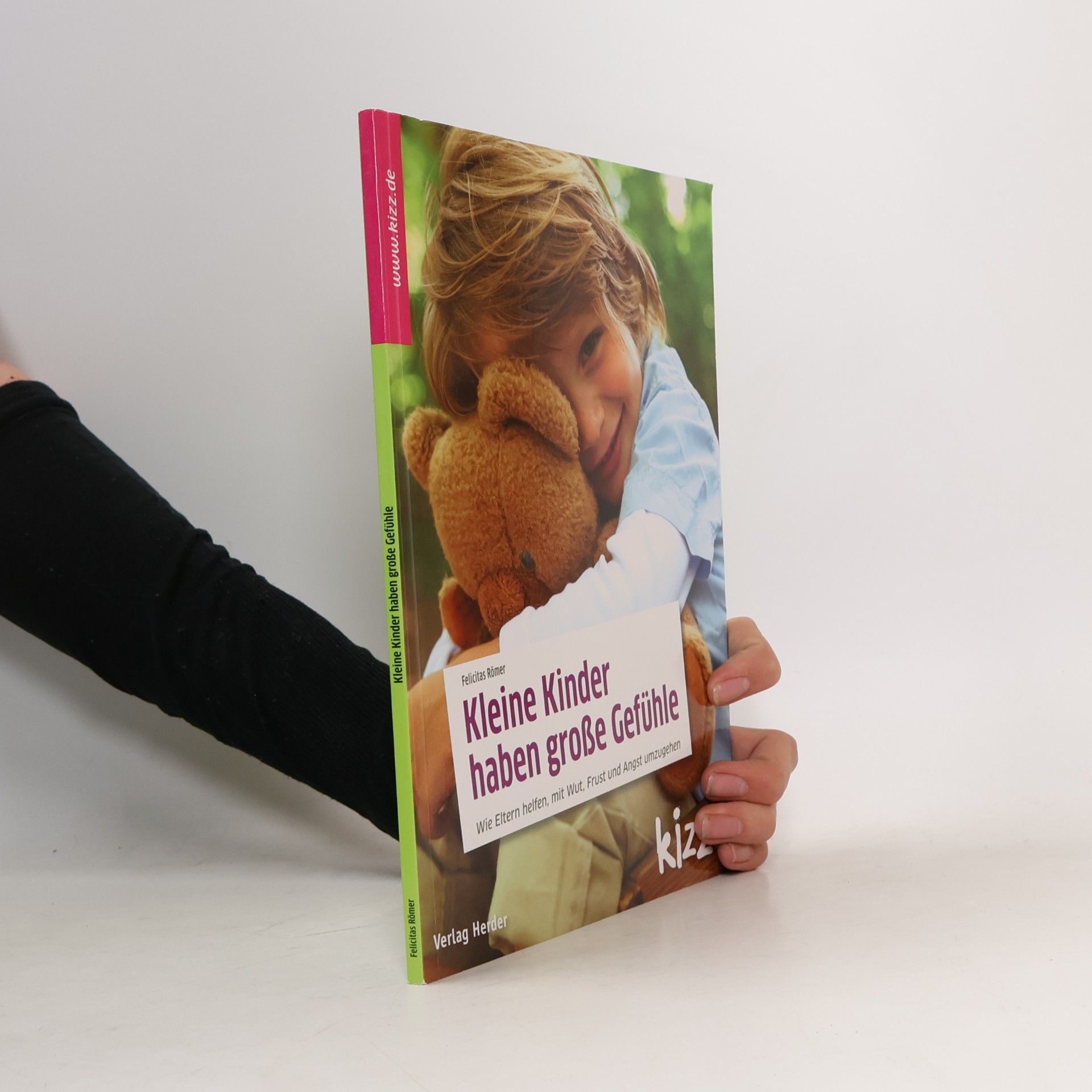 Felicitas Römer Kleine Kinder haben große Gefühle