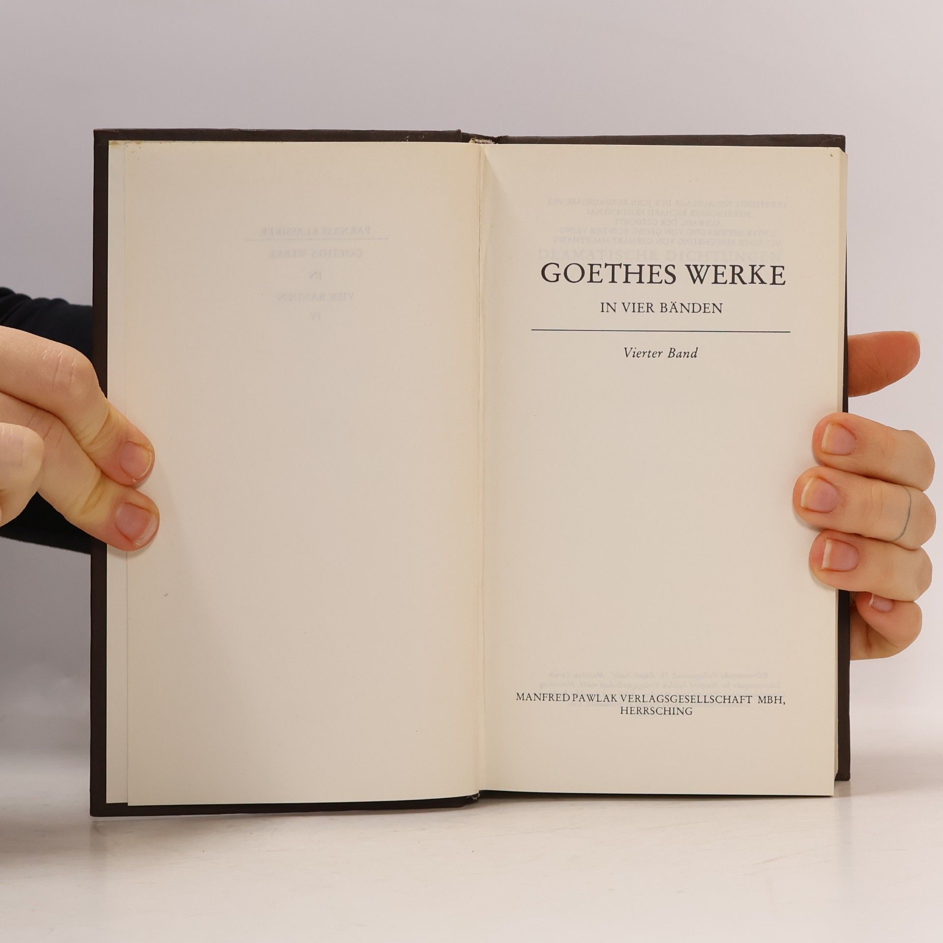 Johann Wolfgang von Goethe Goethes Werke in vier Bänden. Vierter Band