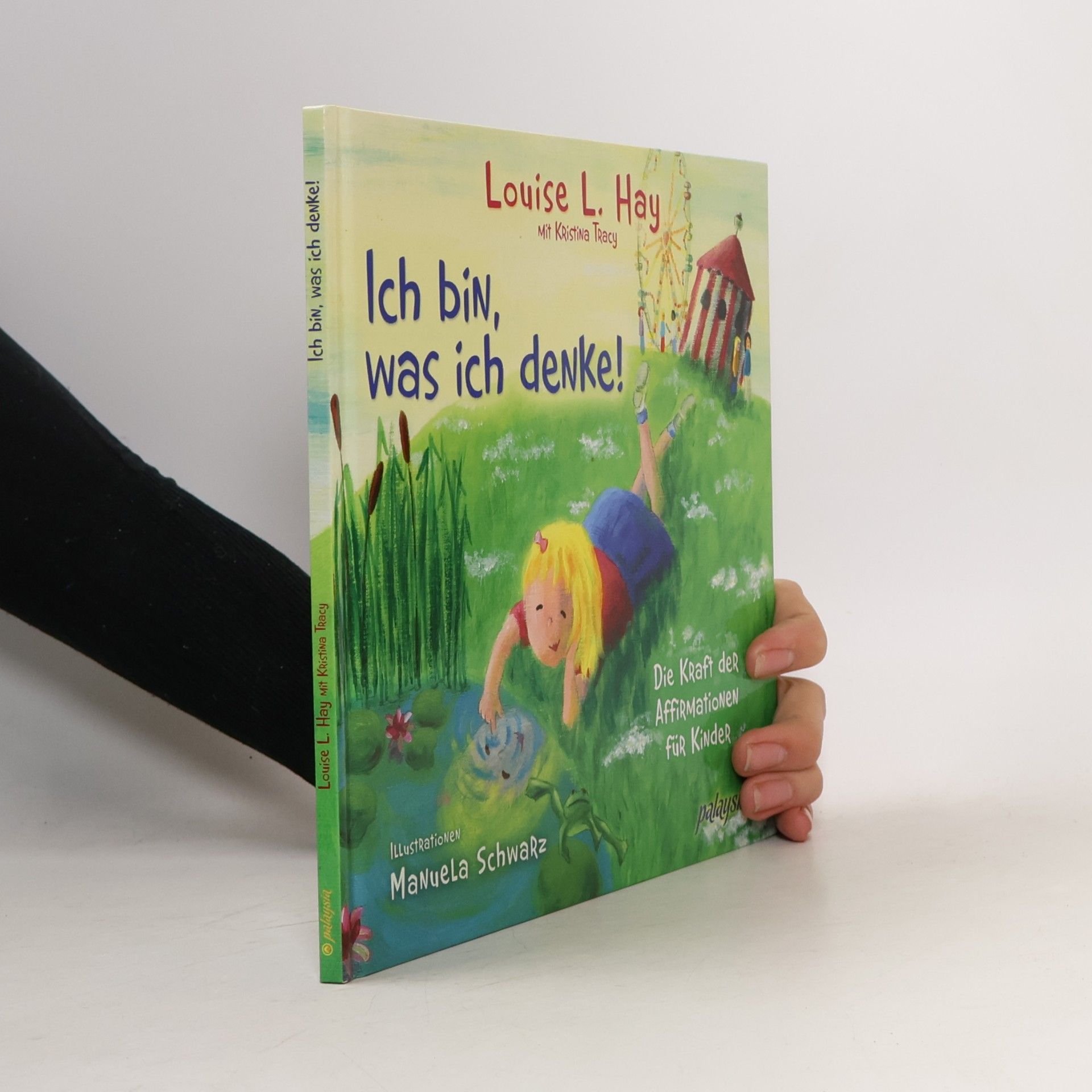 Louise Lynn Hay Ich bin, was ich denke!