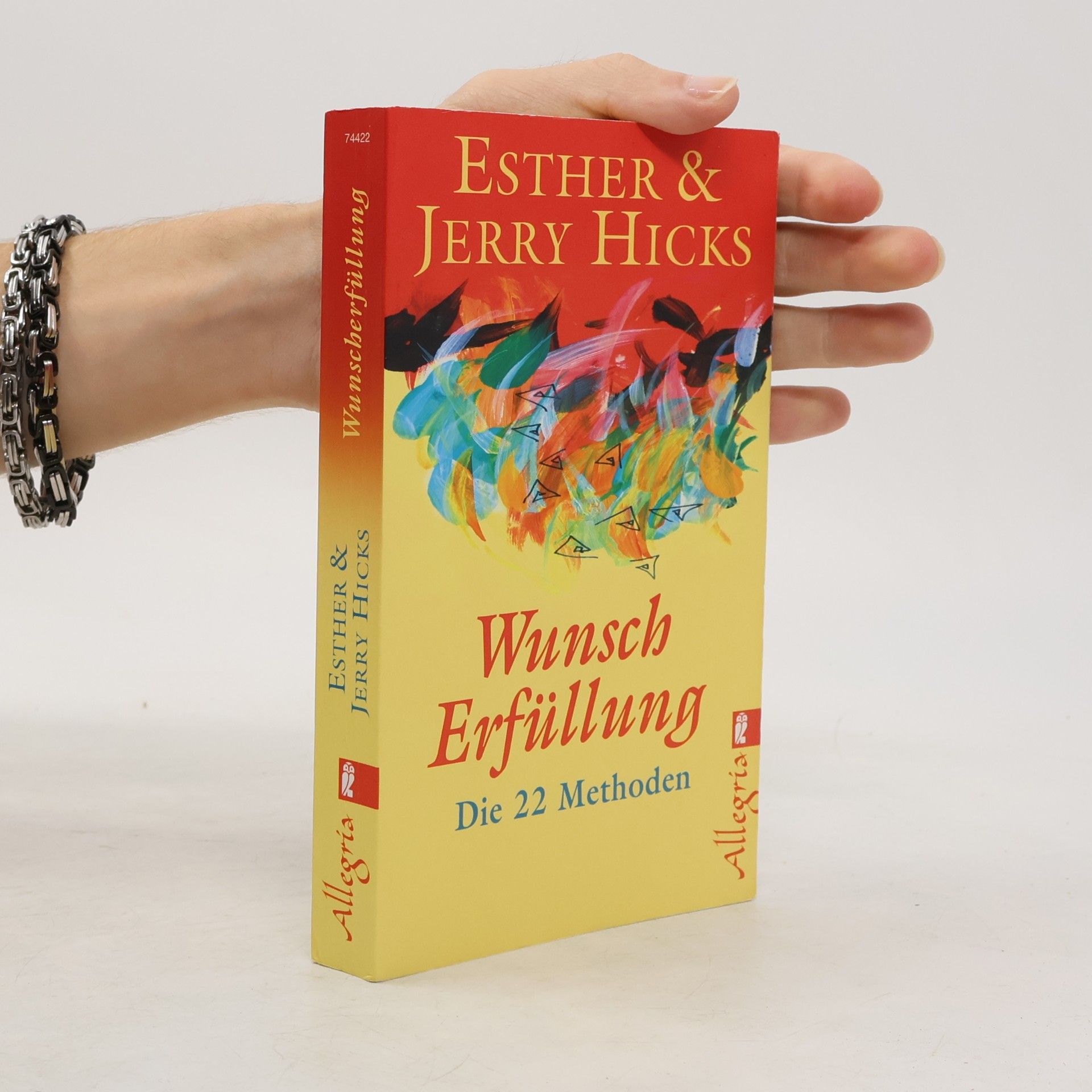 Esther Hicks Wunsch Erfüllung: Die 22 Methoden