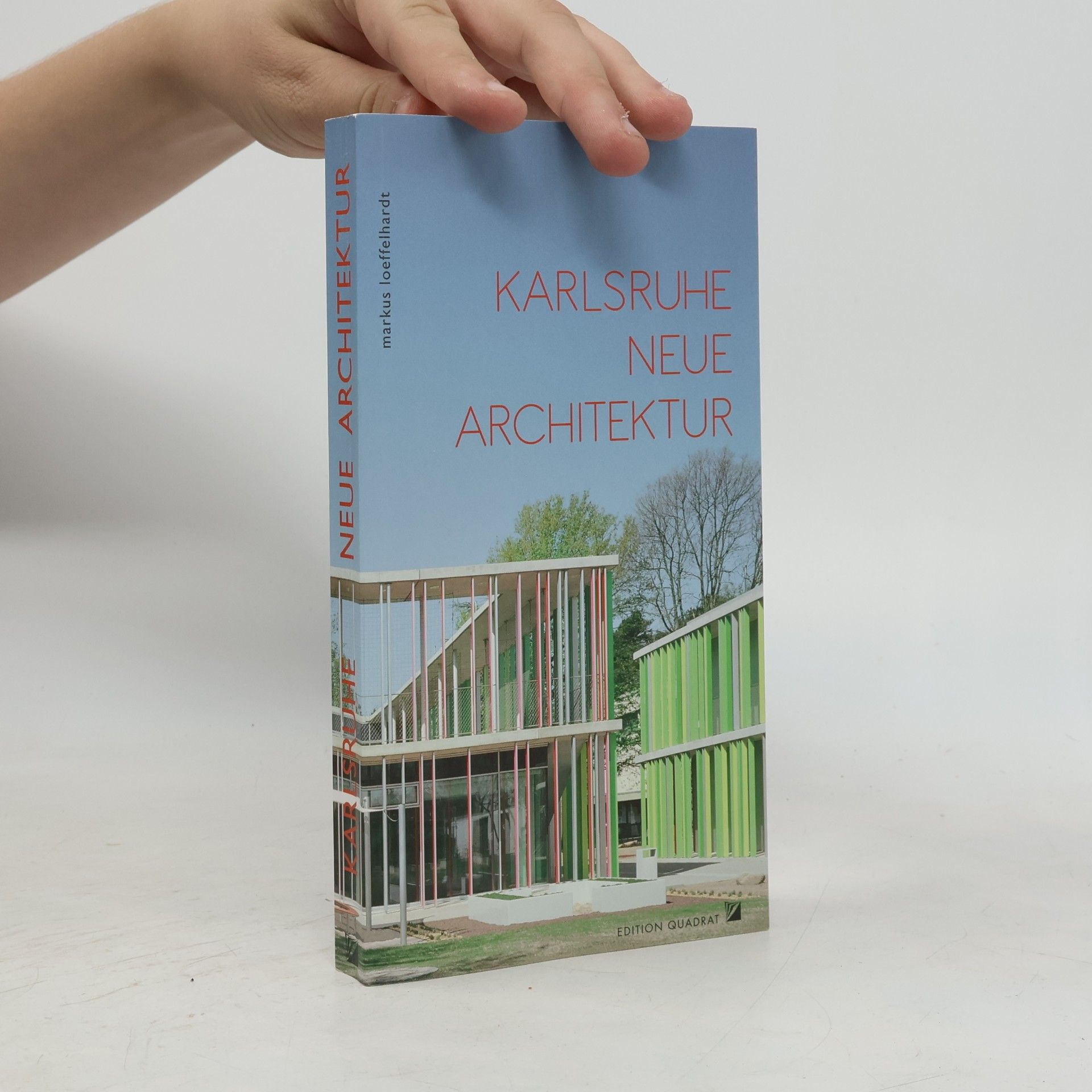 Markus Löffelhardt Neue Architektur Karlsruhe