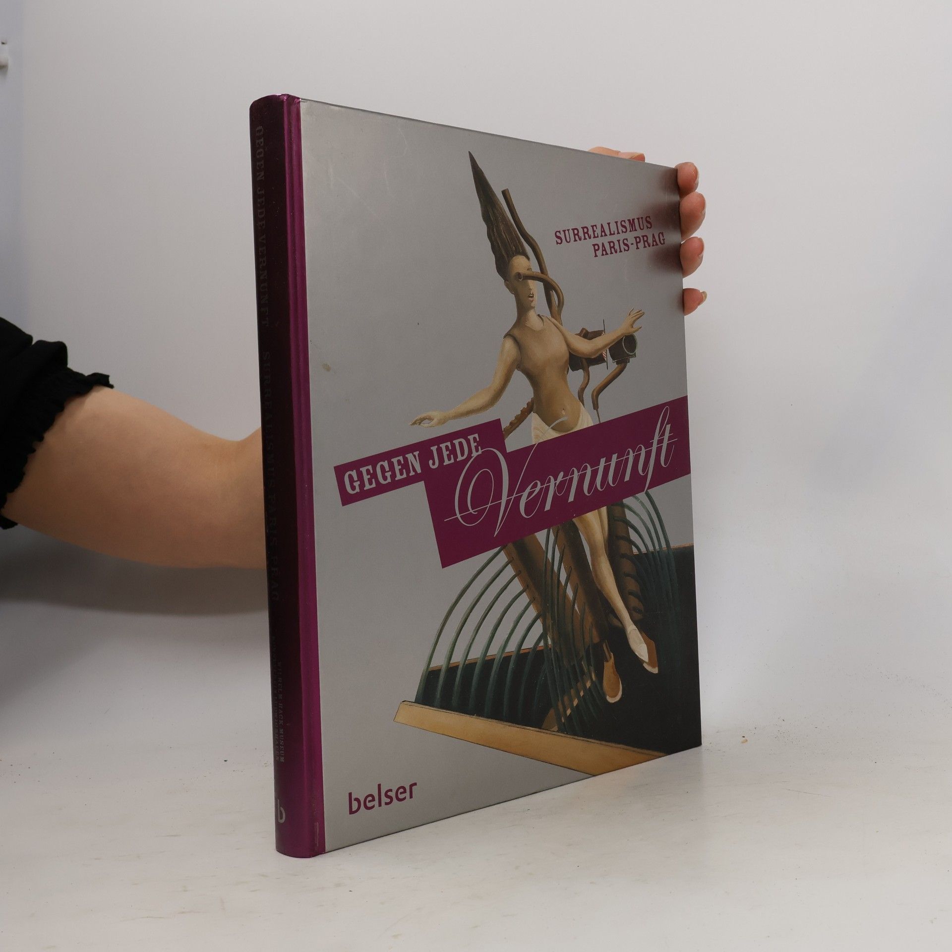 Various authors Gegen jede Vernunft : Surrealismus Paris-Prag