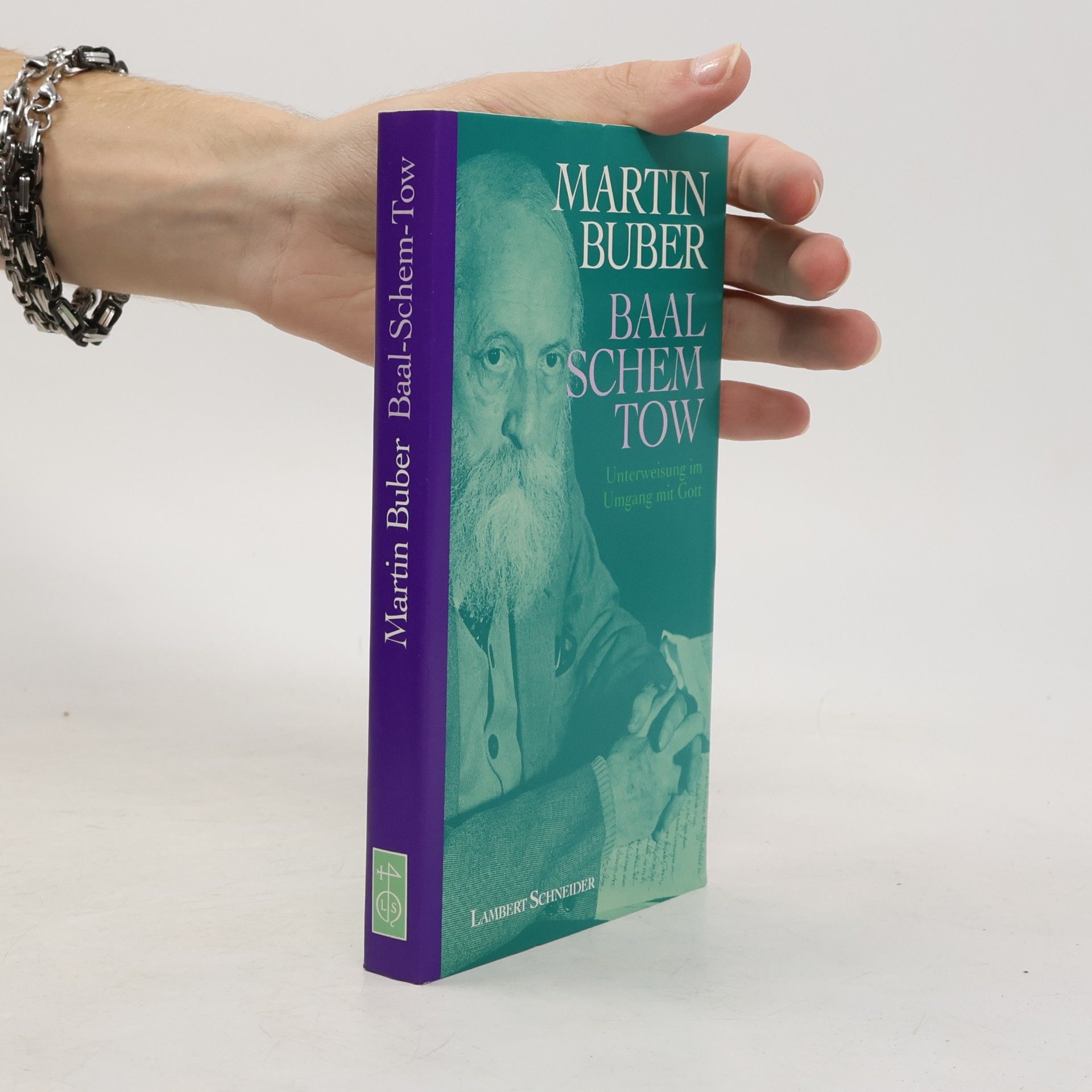Des Baal-Schem-Tow Unterweisung im Umgang mit Gott. Des Rabbi Israel Ben Elieser genannt Baal-Schem-Tow, das ist Meister vom guten Namen, Unterweisung ... Aus den Bruchstücken gefügt von Martin Buber