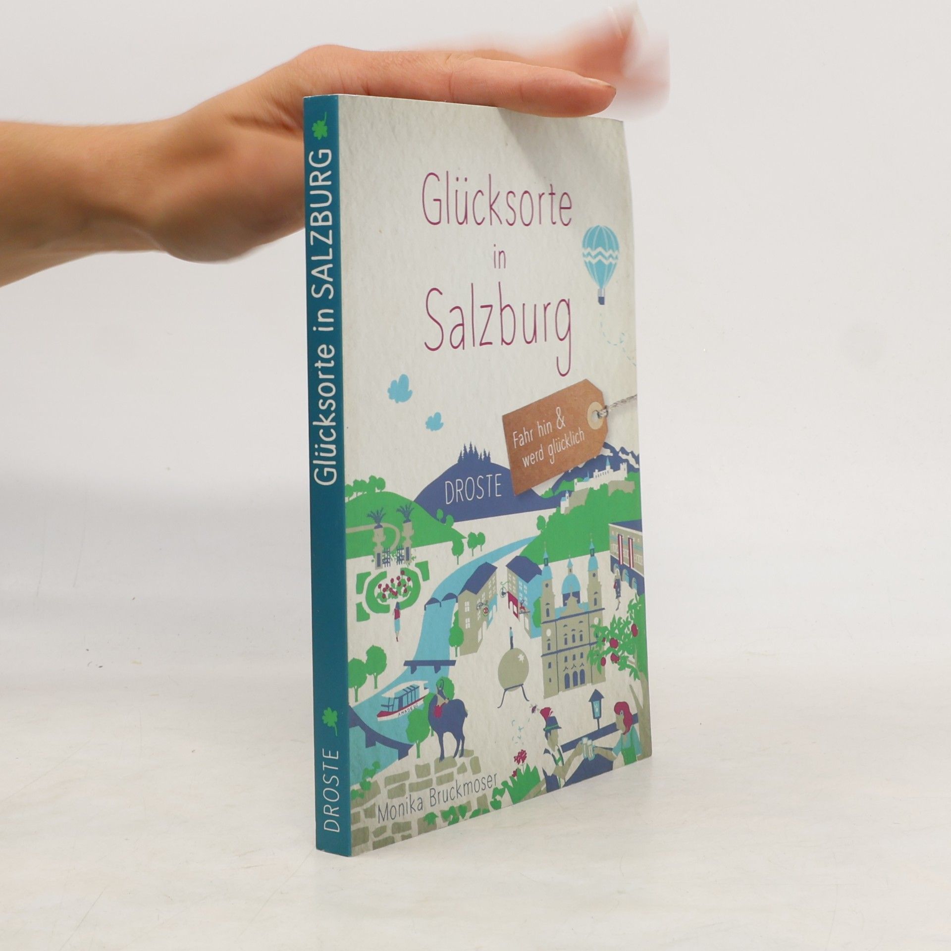 Monika Bruckmoser Glücksorte in Salzburg