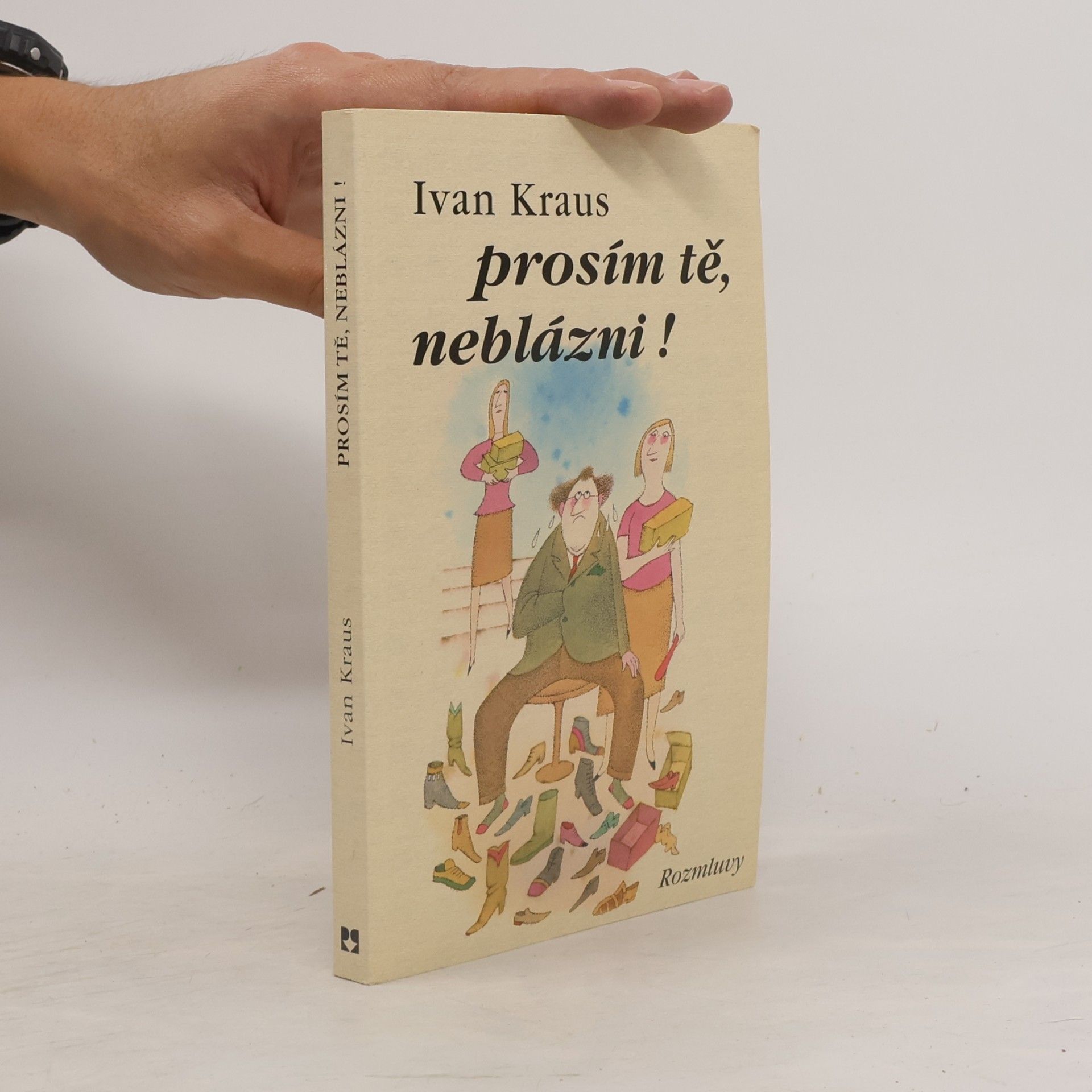 Prosím tě, neblázni!