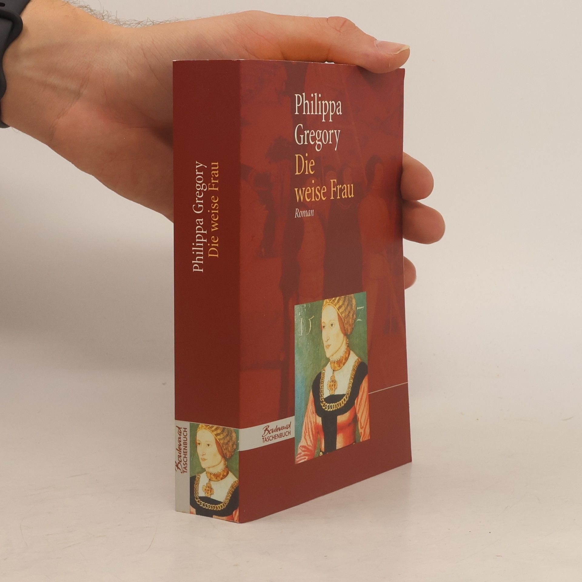Philippa Gregory Die weise Frau