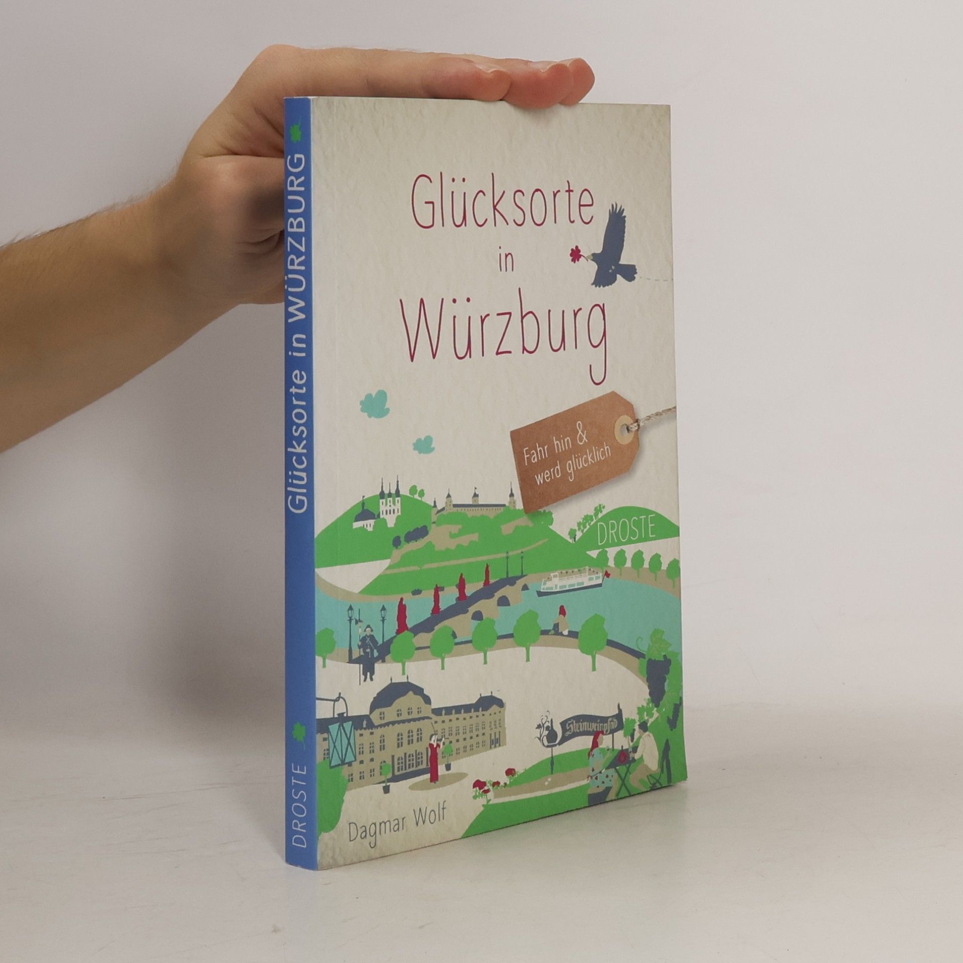 Dagmar Wolf Glücksorte in Würzburg