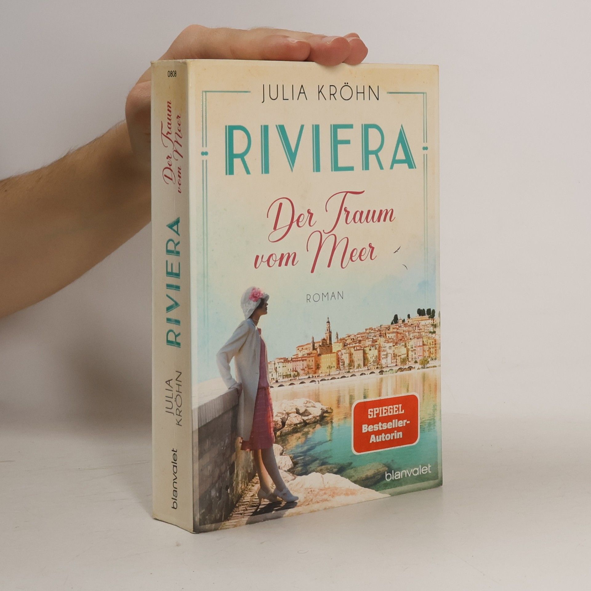 Julia Kröhn Riviera. Der Traum vom Meer