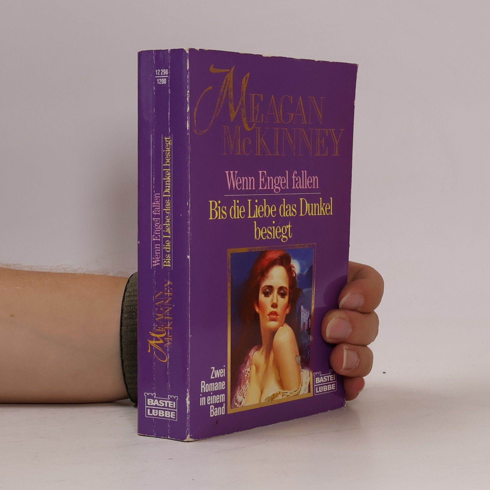 Meagan McKinney Wenn Engel fallen; Bis die Liebe das Dunkel besiegt. Zwei Romane in 1 Bd.