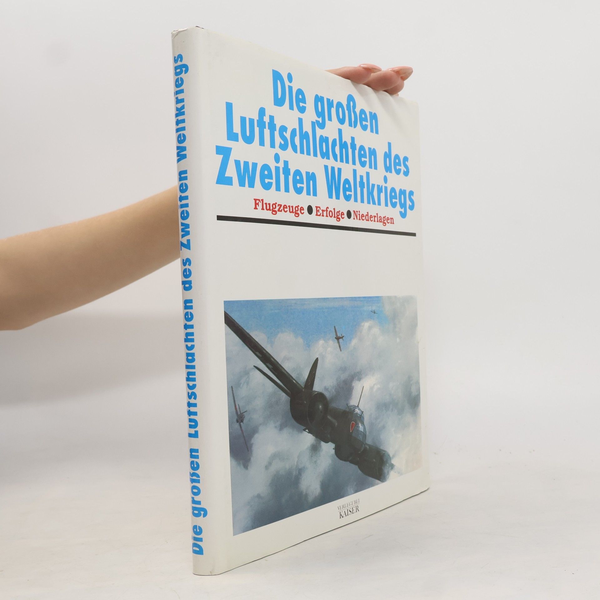 AA.VV. Die großen Luftschlachten des Zweiten Weltkriegs