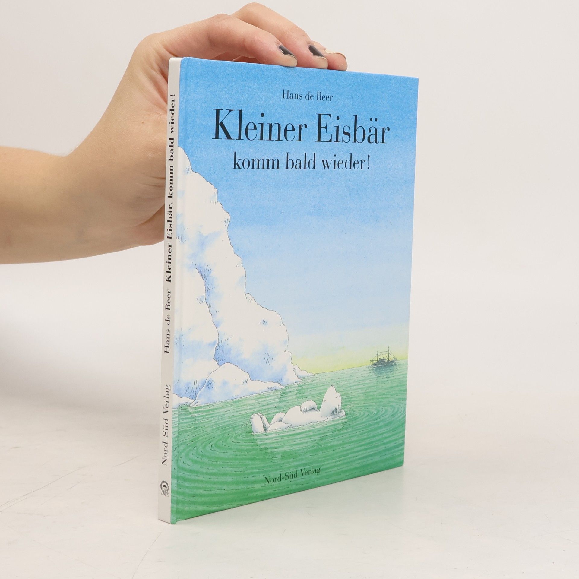 Hans De Beer Kleiner Eisbär komm bald wieder!