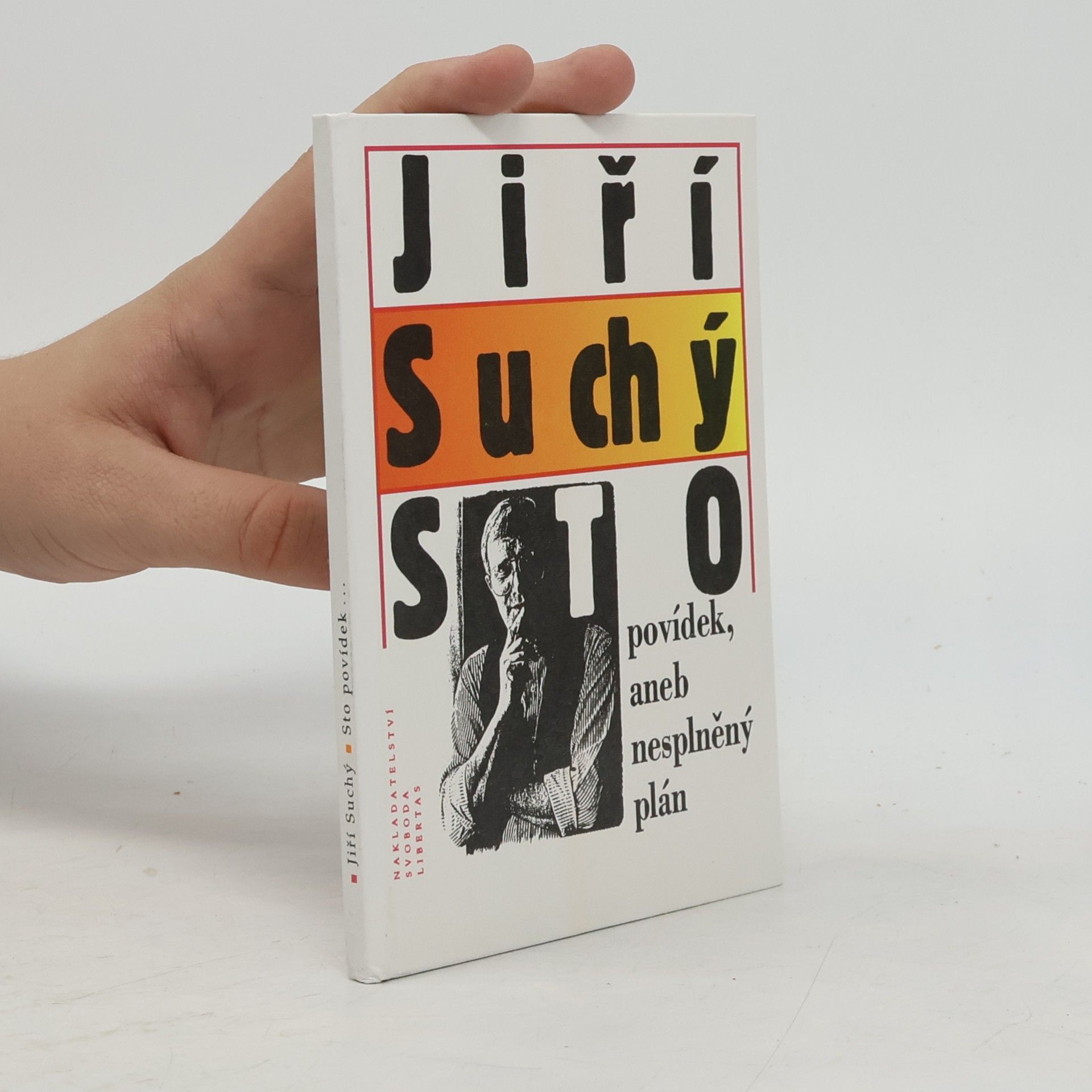 Jiří Suchý Sto povídek, aneb nesplněný plán