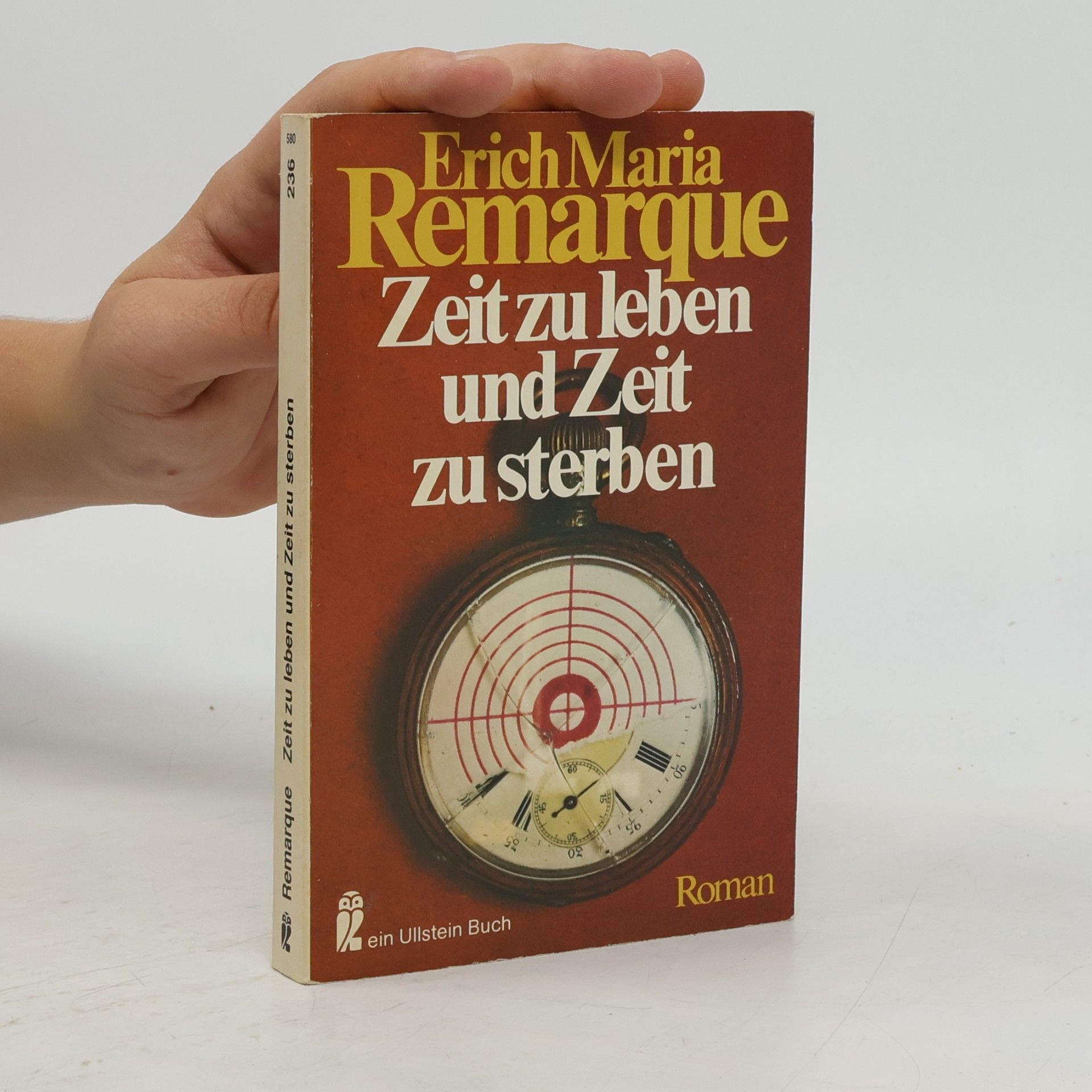 Erich Maria Remarque Zeit zu leben und Zeit zu sterben