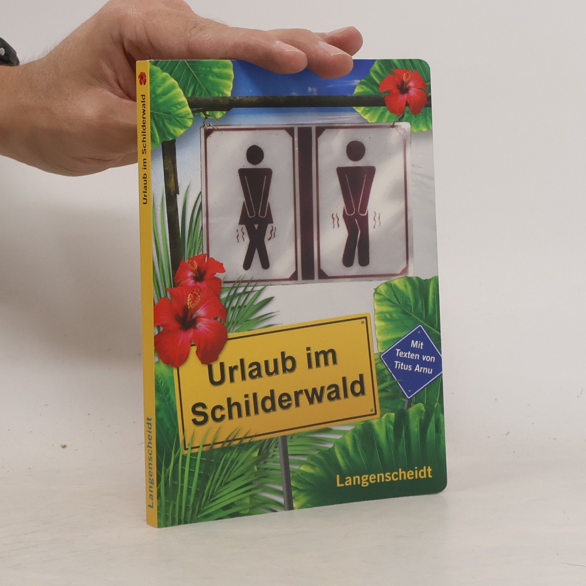 Urlaub im Schilderwald