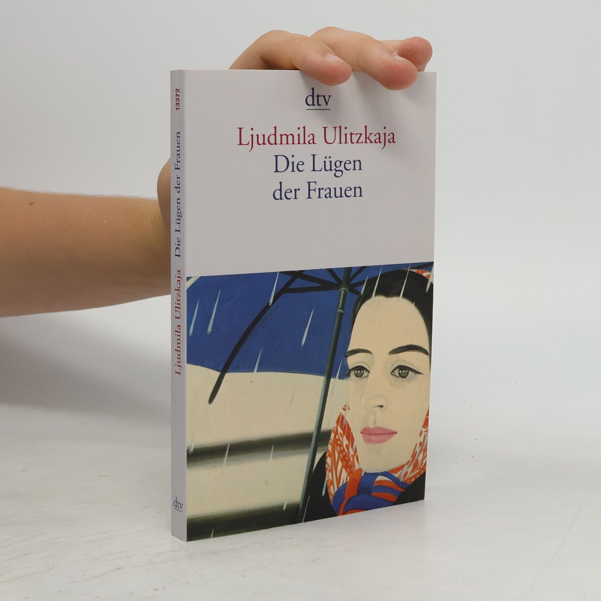Lyudmila Ulitskaya Die Lügen der Frauen