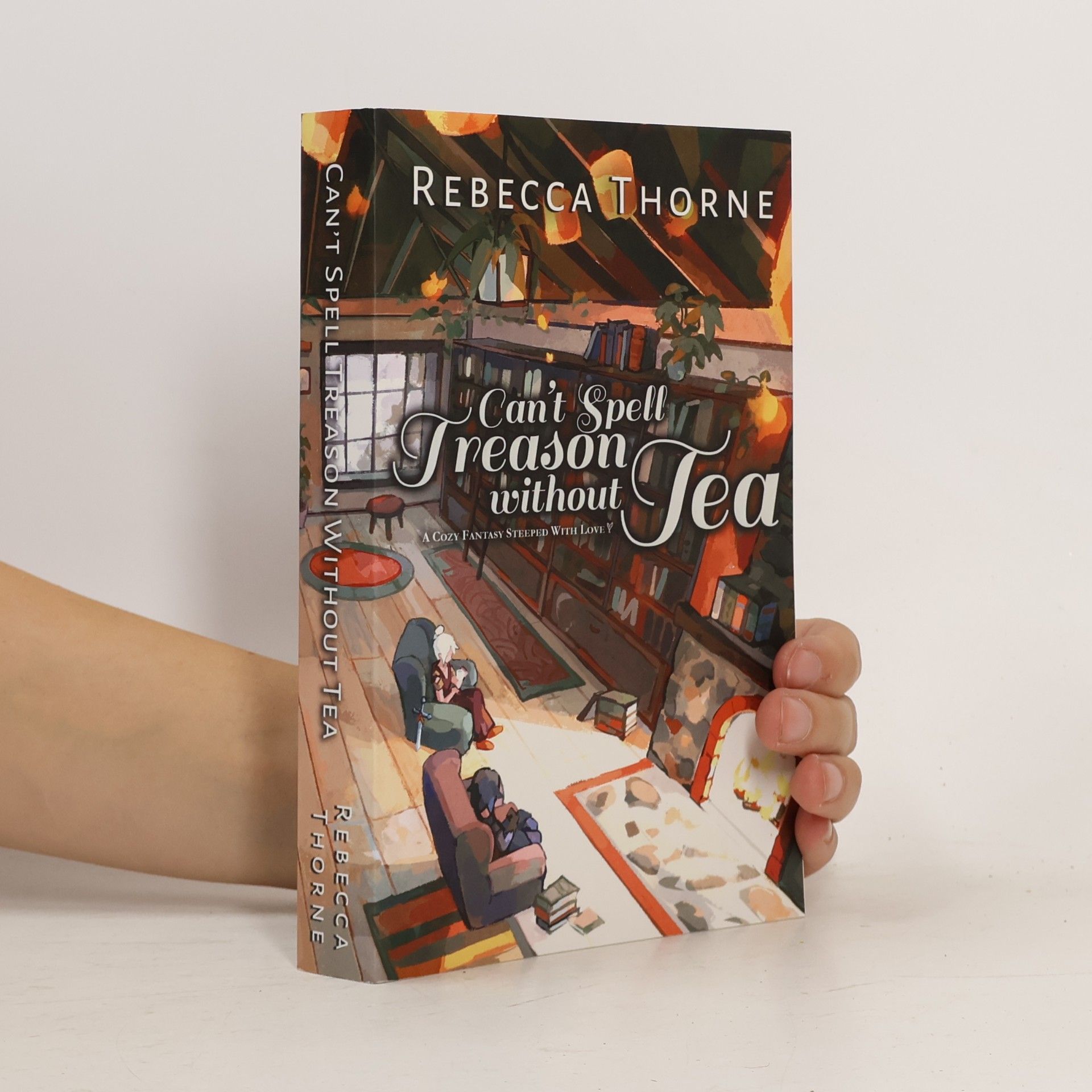 Rebecca Thorne Can't Spell Treason Without Tea