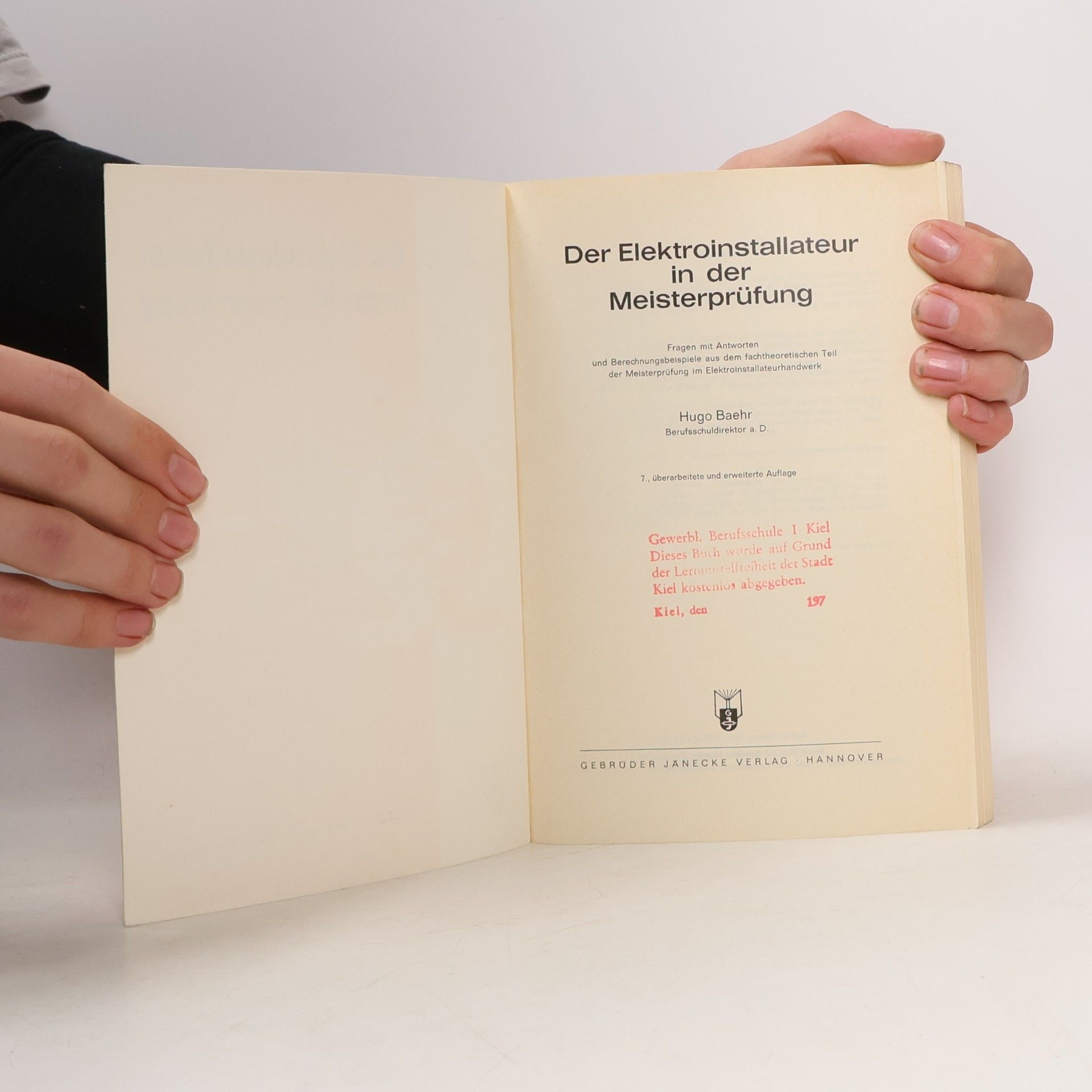 Hugo Baehr Der Elektroinstallateur in der Meisterprüfung
