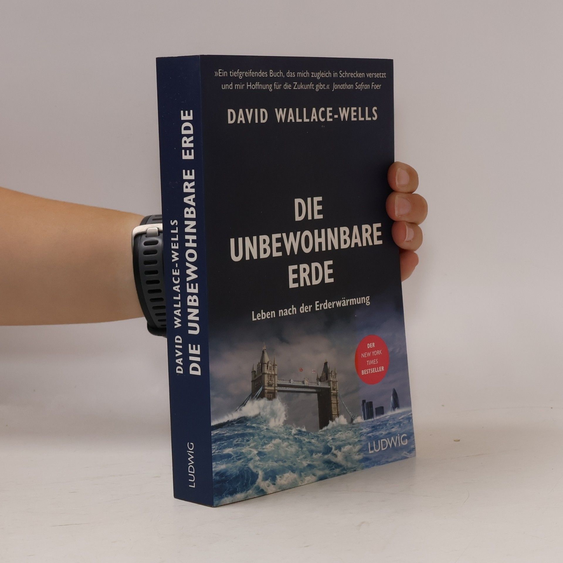 David Wallace-Wells Die unbewohnbare Erde