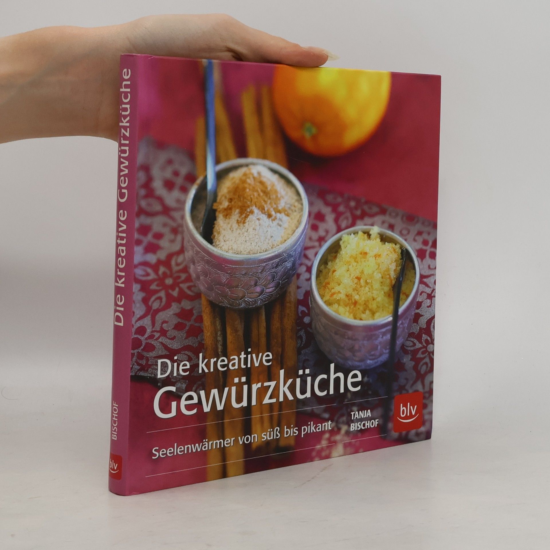 Tanja Bischof Die kreative Gewürzküche