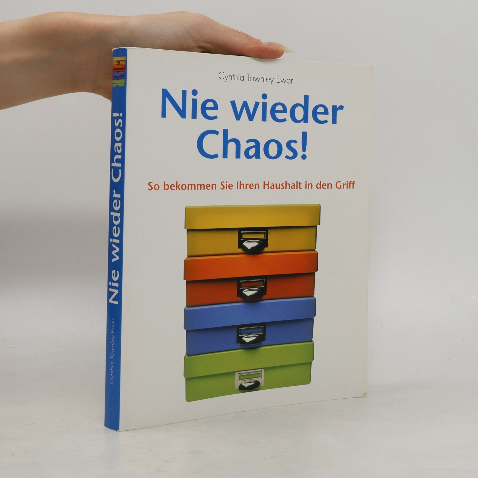 Cynthia Townley Ewer Nie wieder Chaos!