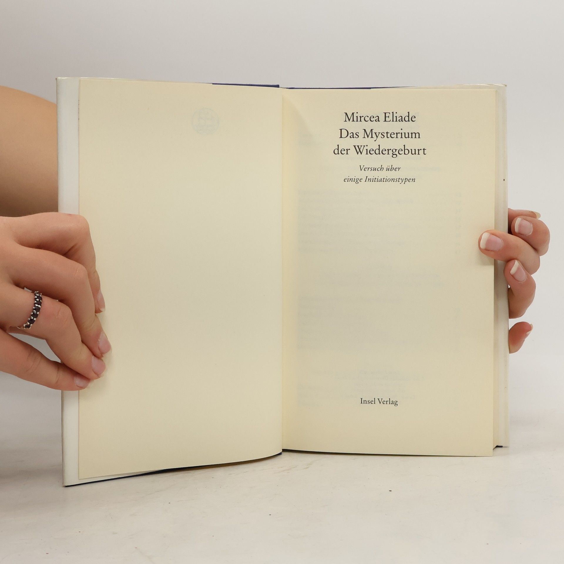 Mircea Eliade Das Mysterium der Wiedergeburt. Versuch über einige Initiationstypen