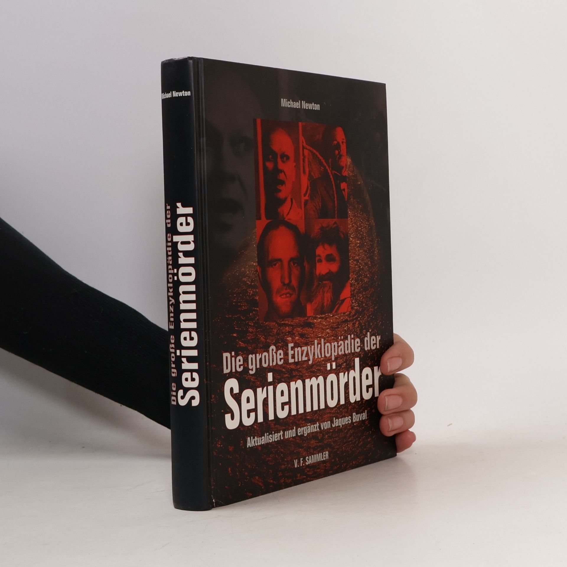 Michael Newton Die große Enzyklopädie der Serienmörder