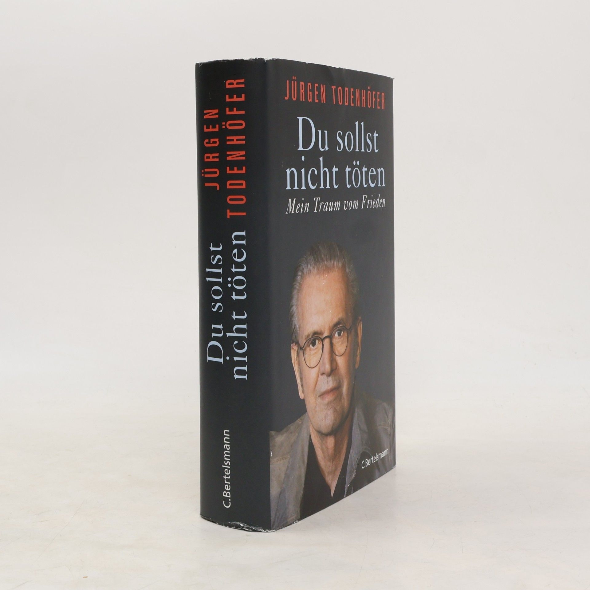 Jürgen Todenhöfer Du sollst nicht töten
