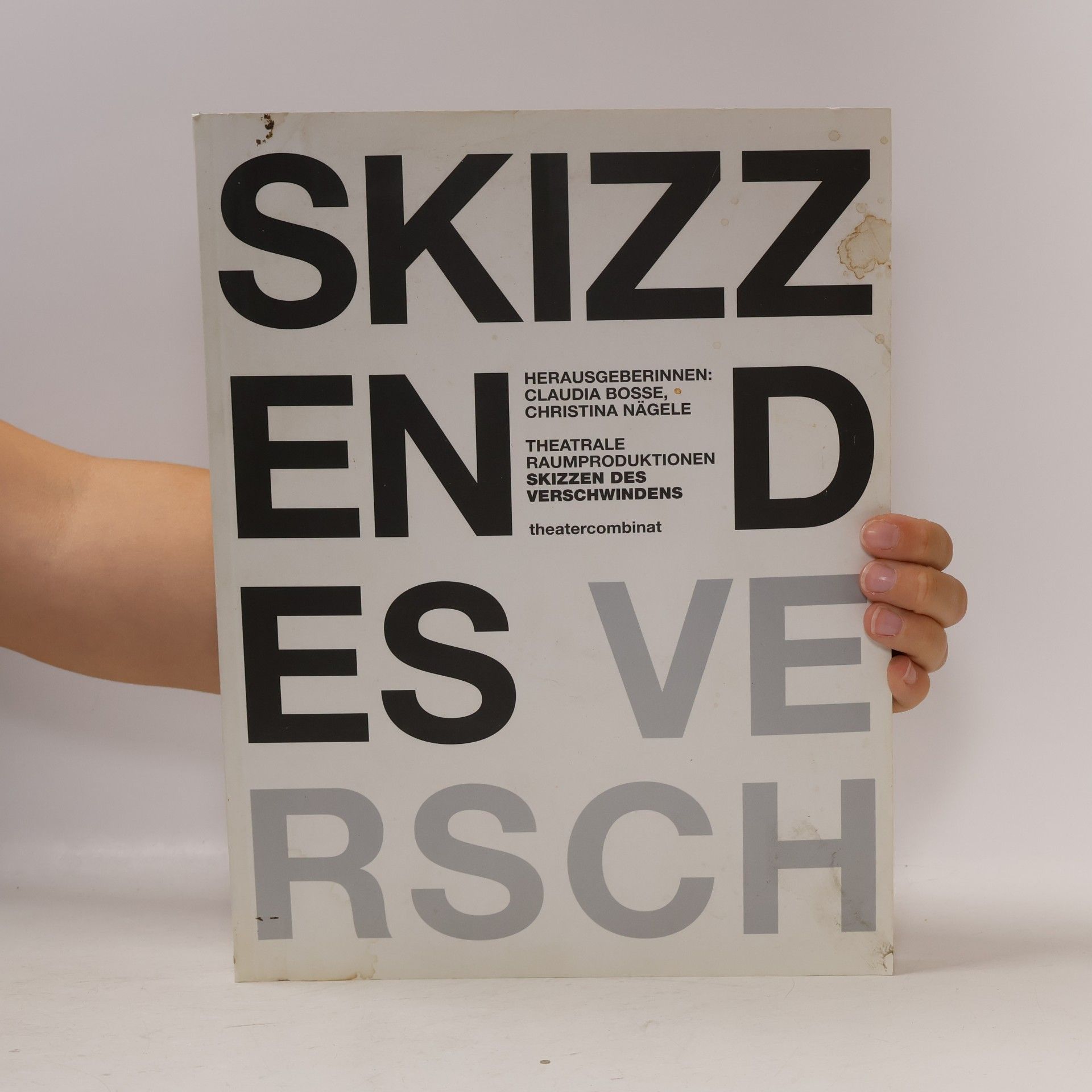 Claudia Bosse Skizzen des Verschwindens