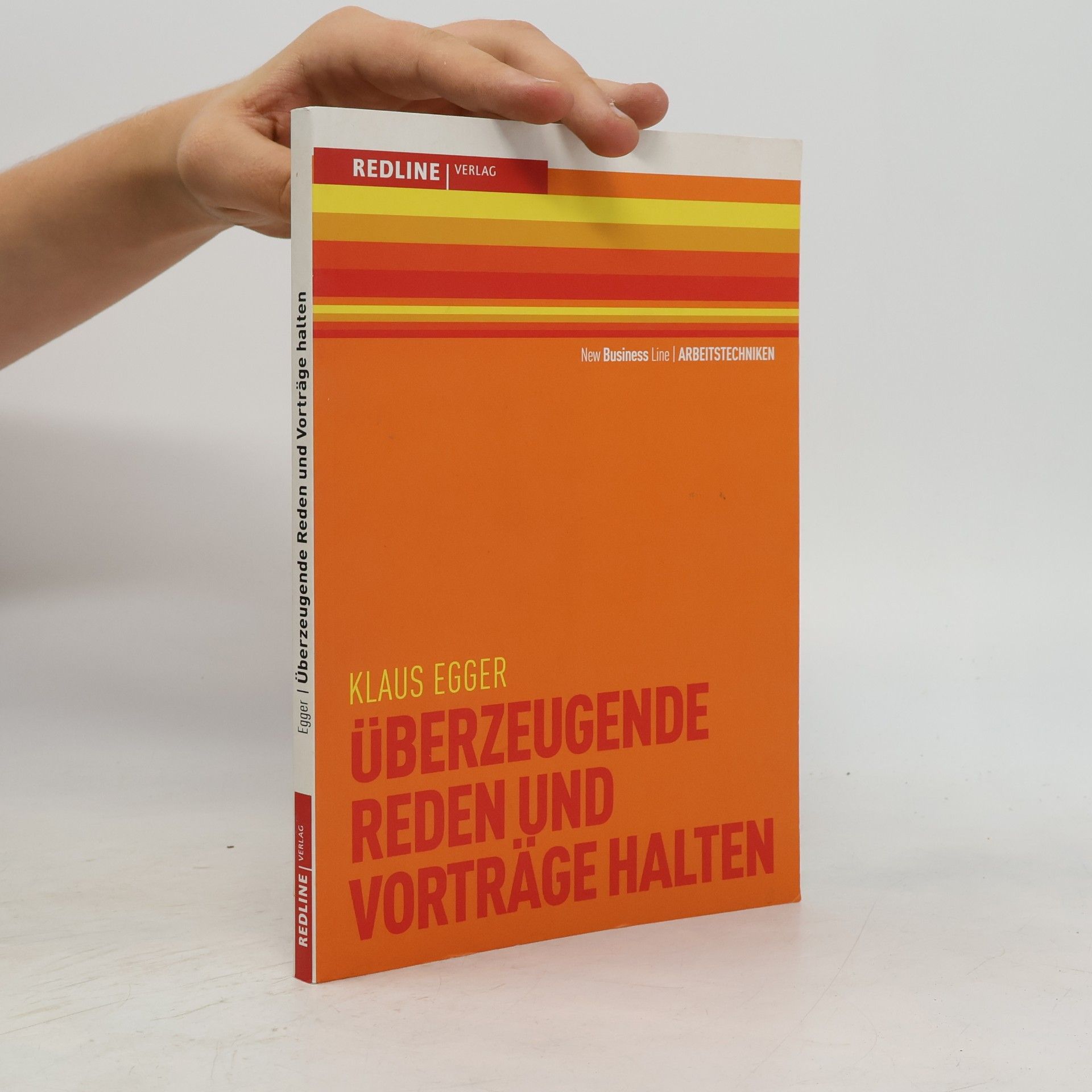 Klaus Egger Überzeugende Reden und Vorträge halten