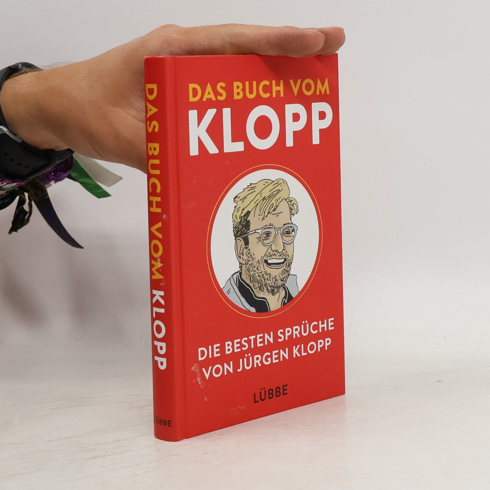 Giles Elliott Das Buch vom Klopp. Die besten Sprüche von Jürgen Klopp