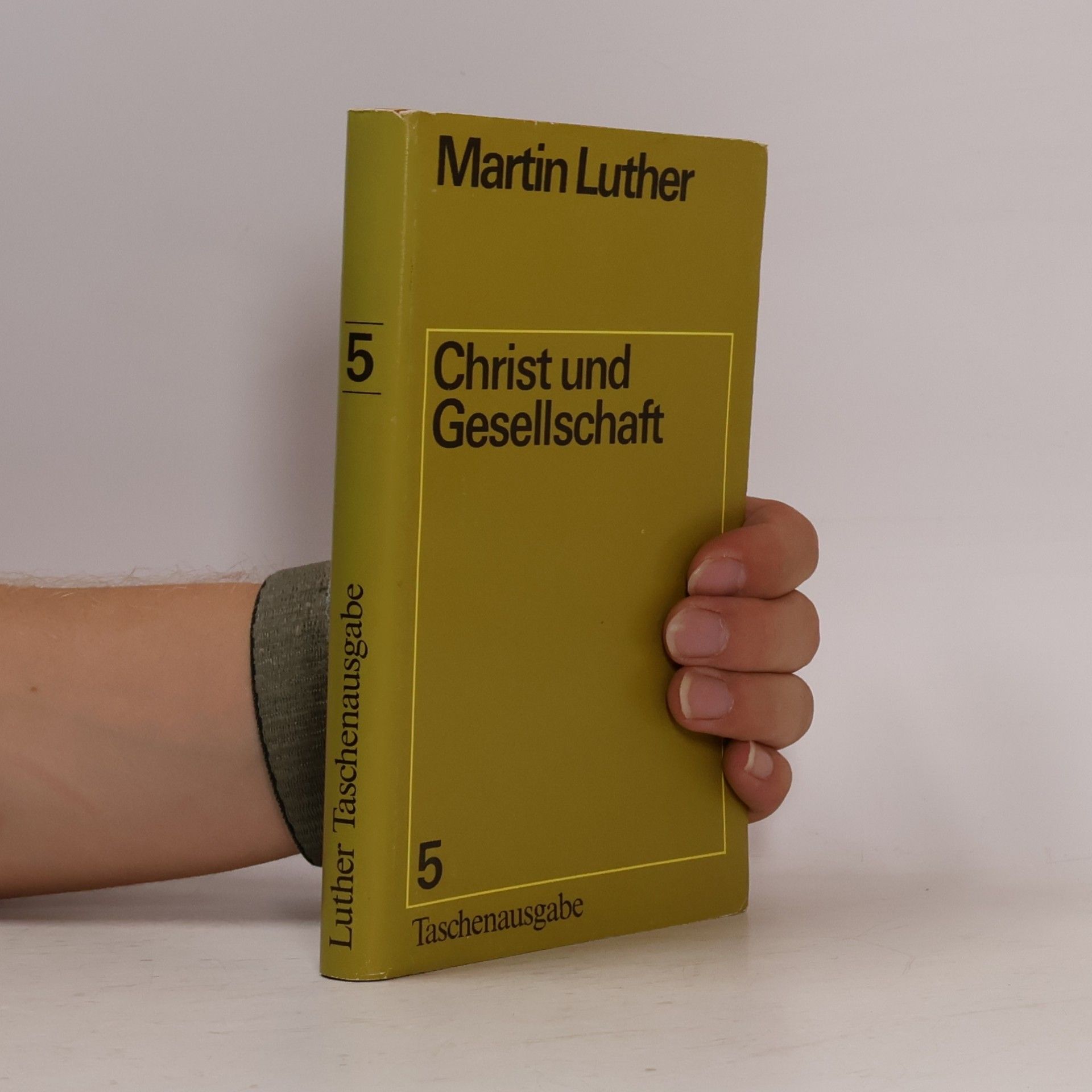 Martin Luther Christ und Gesellschaft