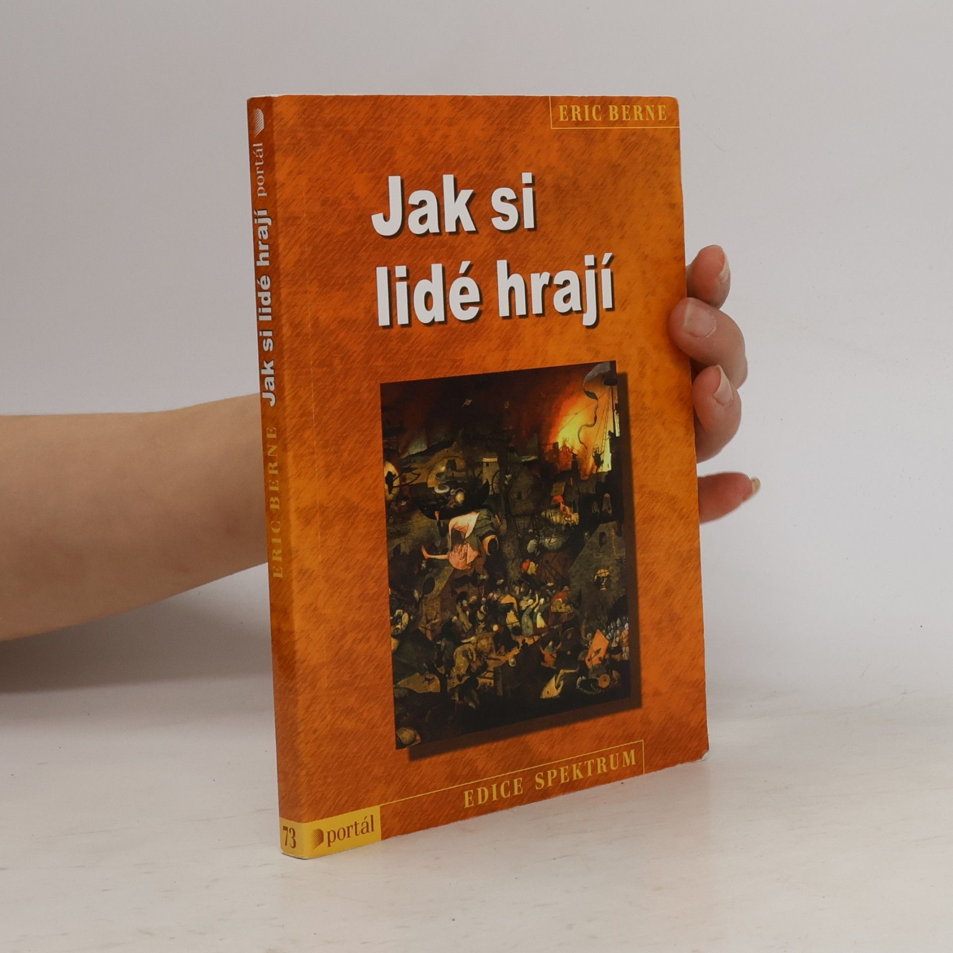 Eric Berne Jak si lidé hrají