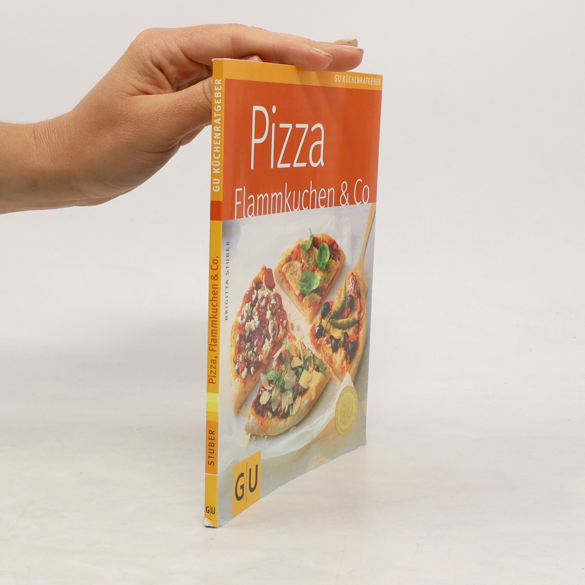 Brigitta Stuber Pizza, Flammkuchen & Co.