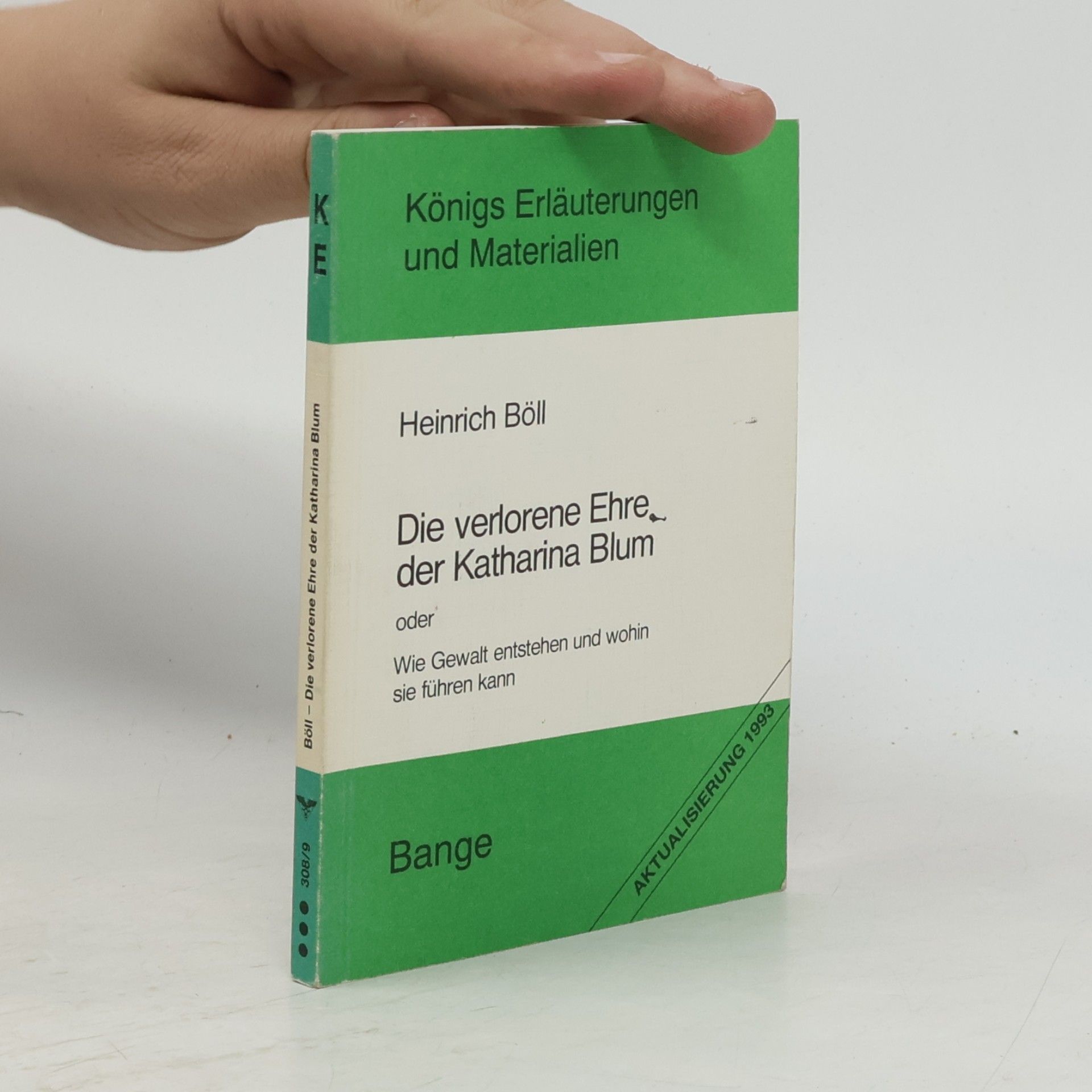Sprache und Wirklichkeit in Heinrich Bölls Erzählung Die verlorene Ehre der Katharina Blum