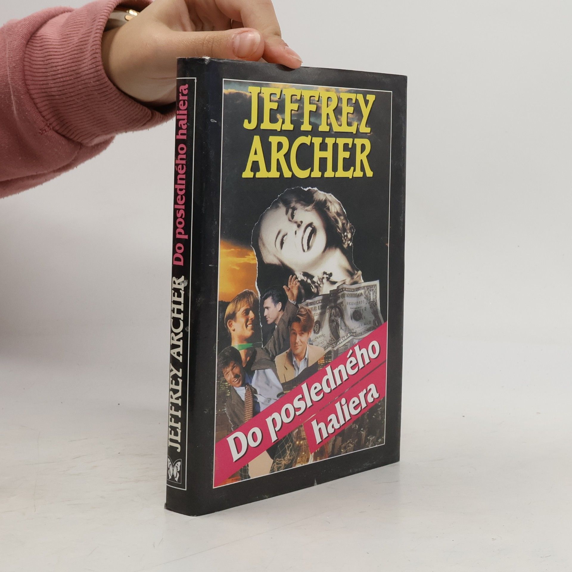 Jeffrey Archer Do posledného haliera