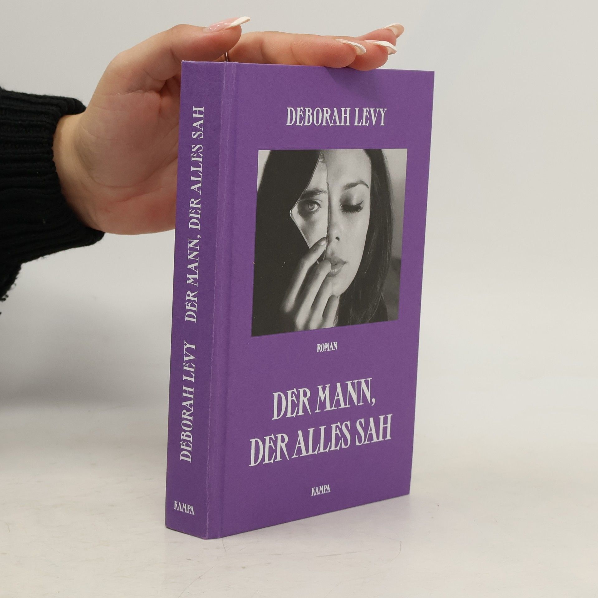 Deborah Levy Der Mann, der alles sah