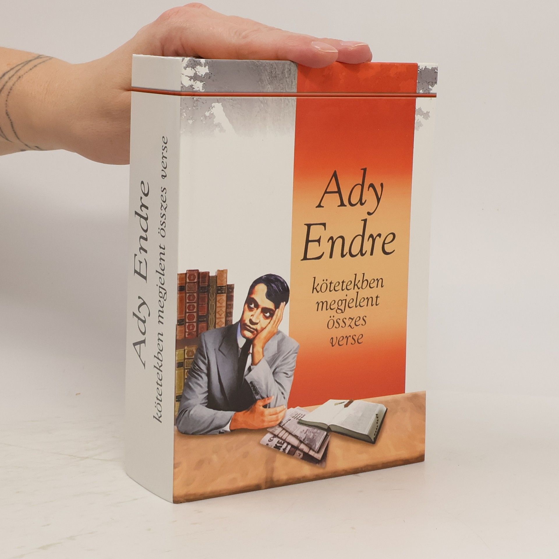 Endre Ady Ady Endre kötetekben megjelent összes verse