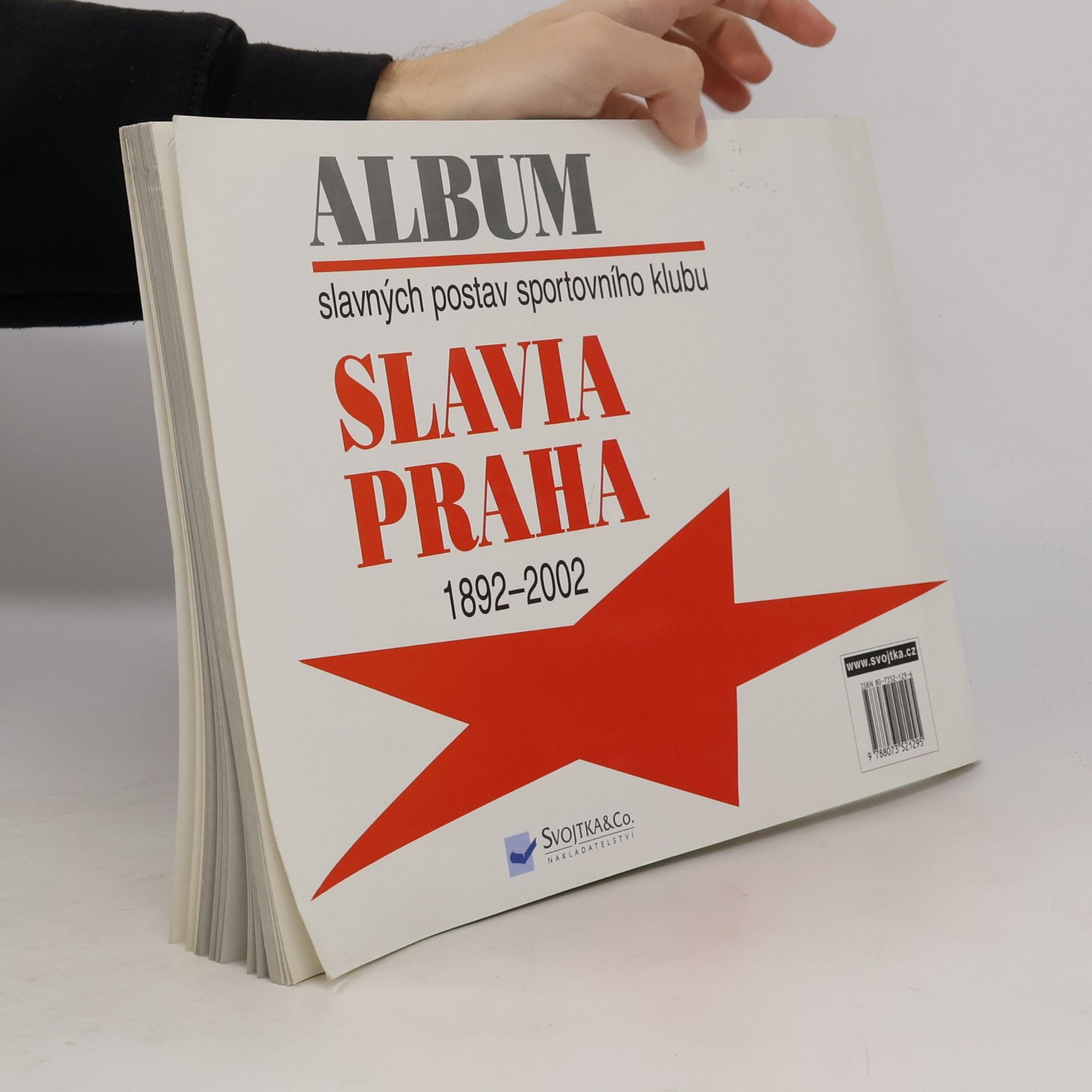 Vladimír Zápotocký Album slavných postav sportovního klubu Slavia Praha 1892-2002