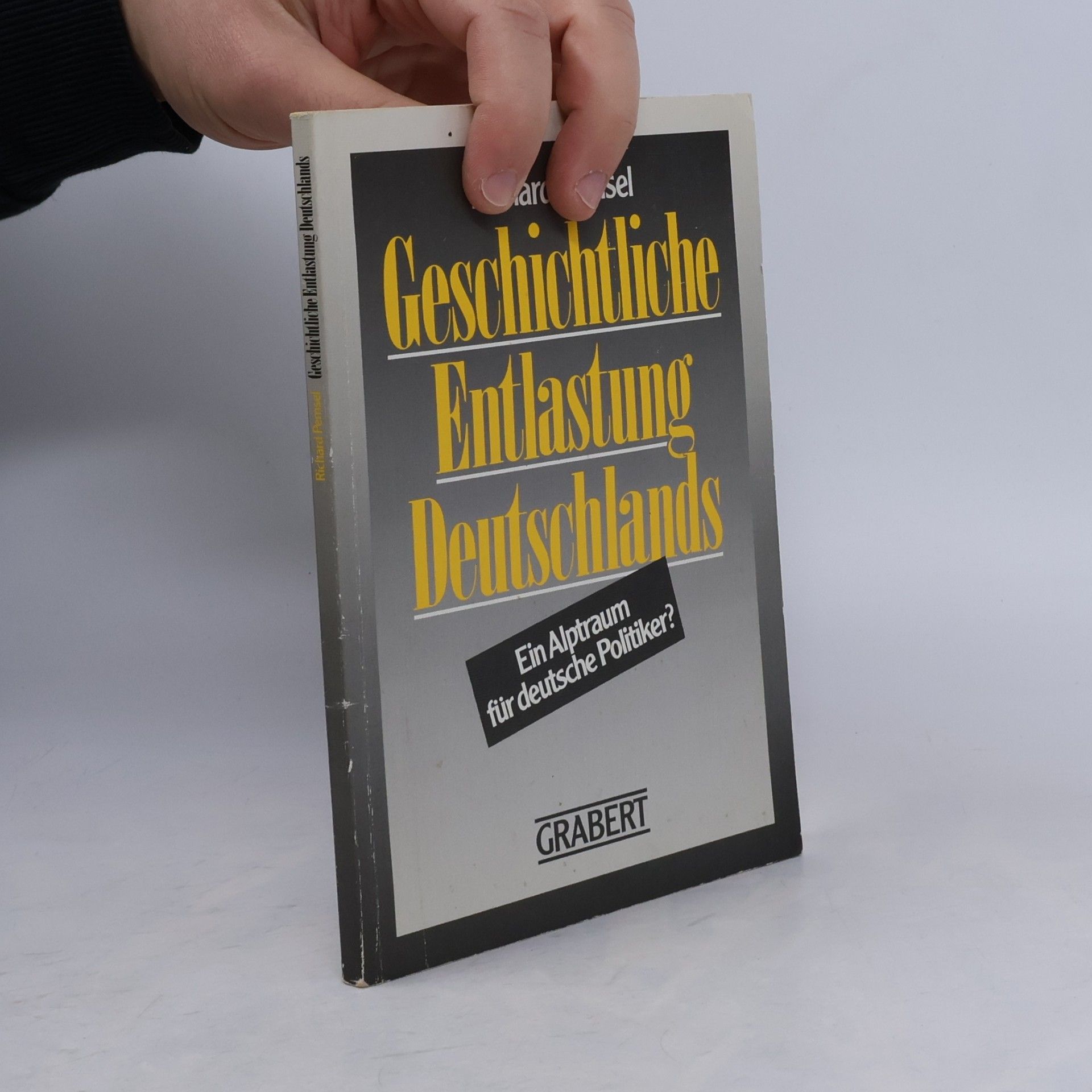 Richard Pemsel Geschichtliche Entlastung Deutschlands